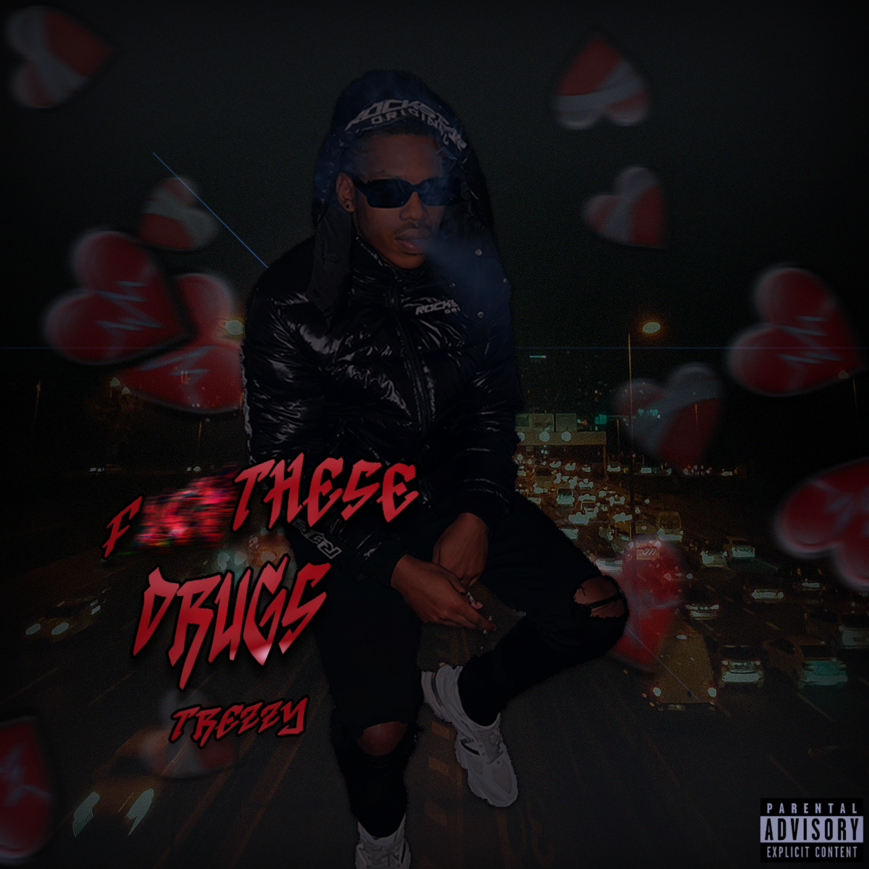 Fuck These Drugs artwork