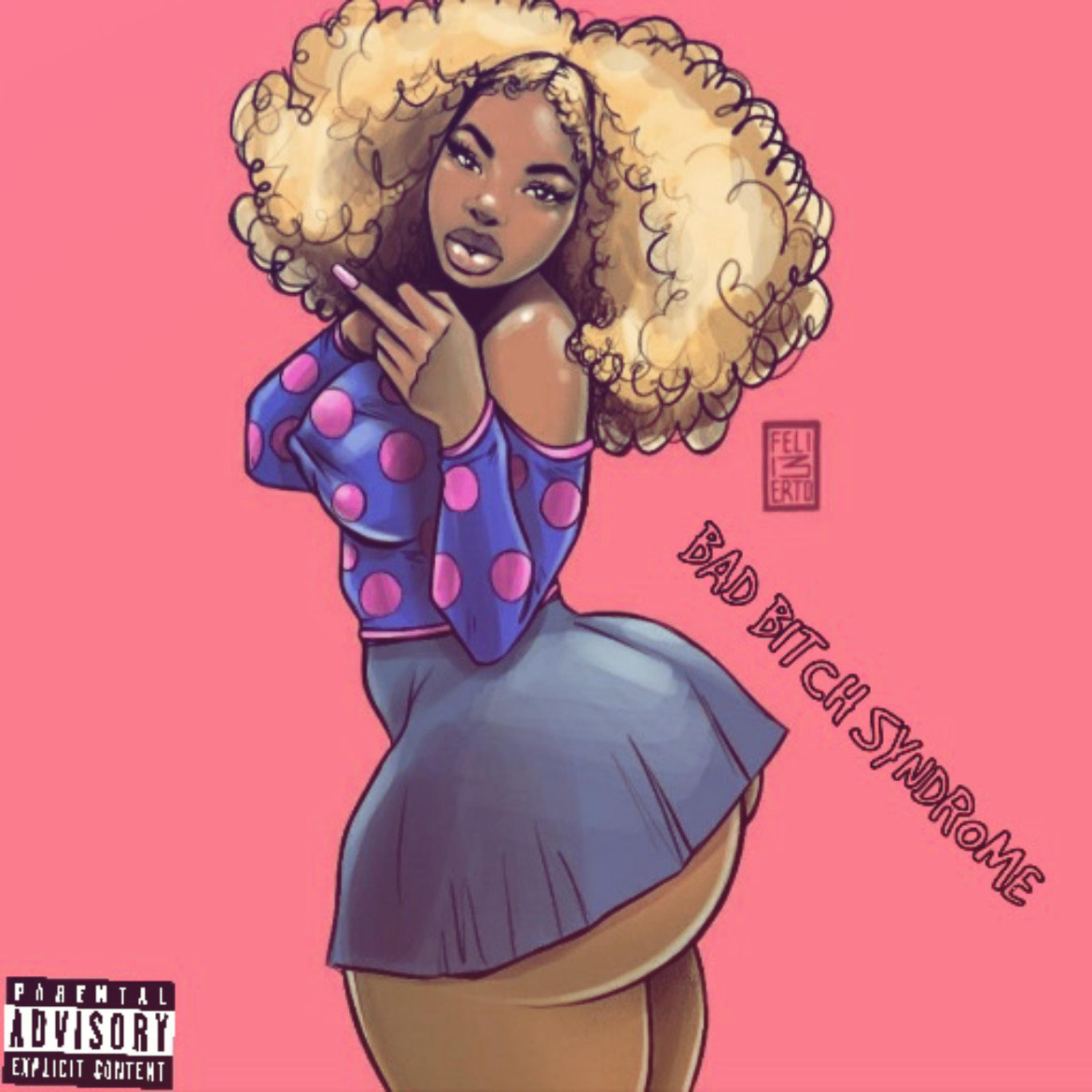 BAD BITCH SYNDROME artwork