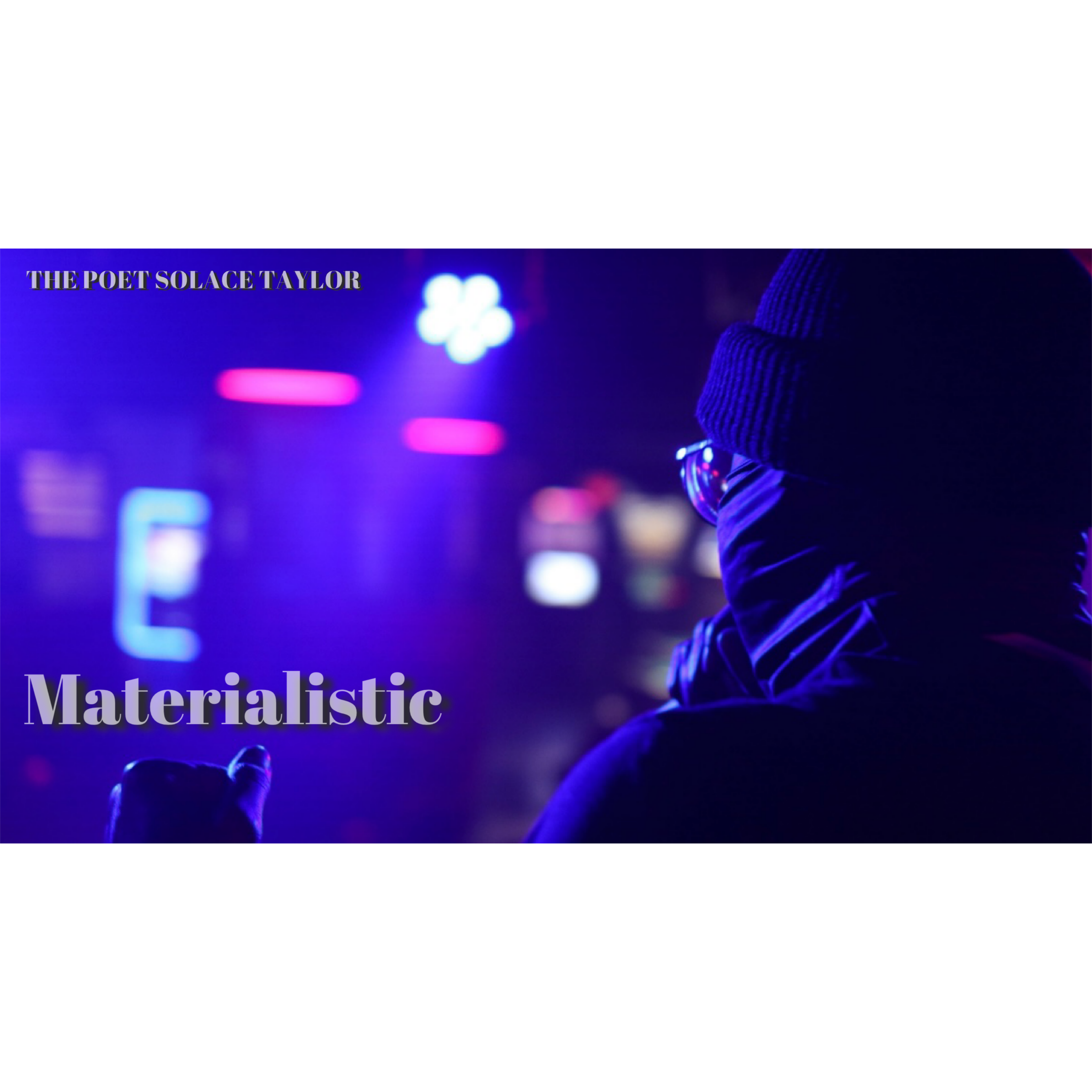MATERIALISTIC artwork