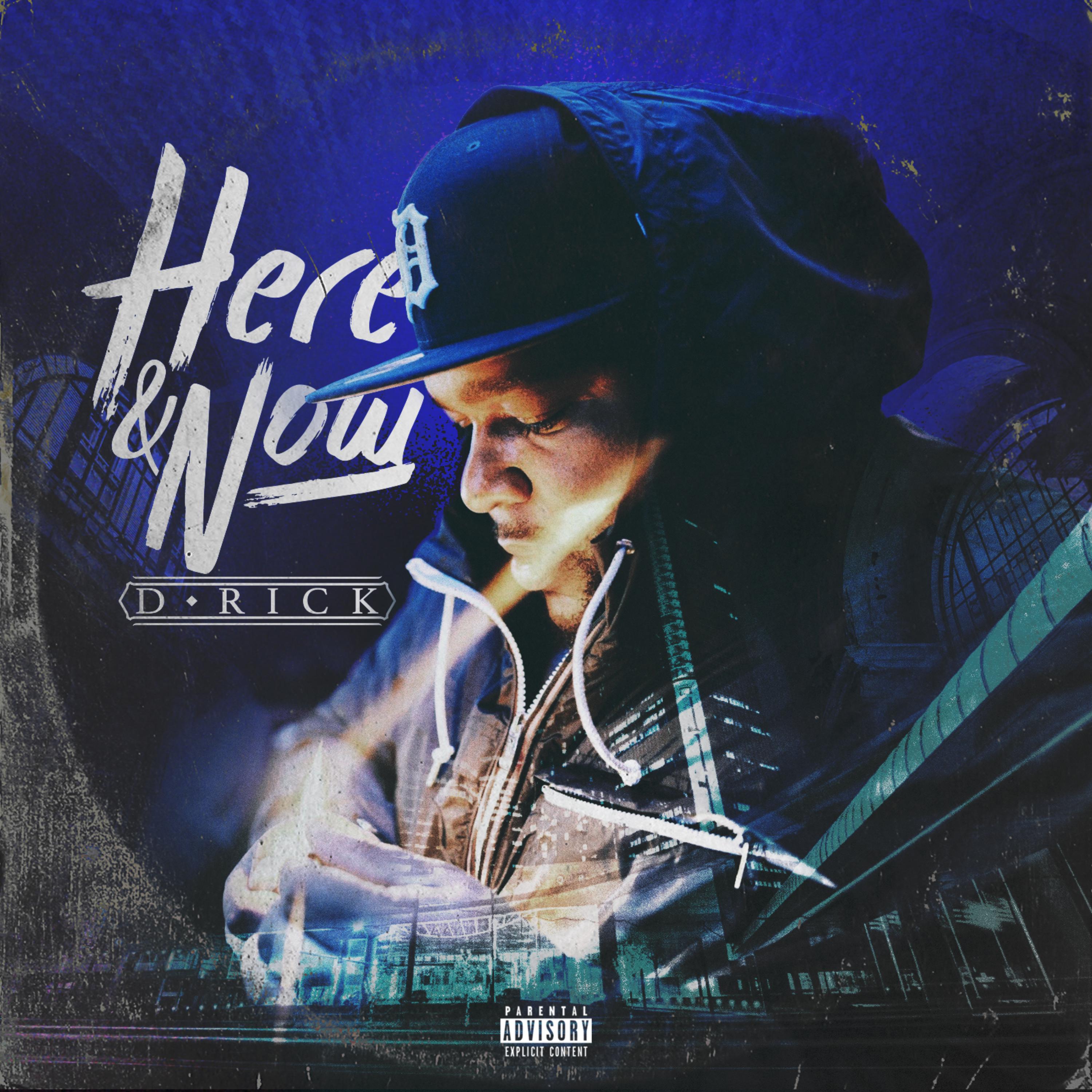 Here & Now by D-Rick cover art