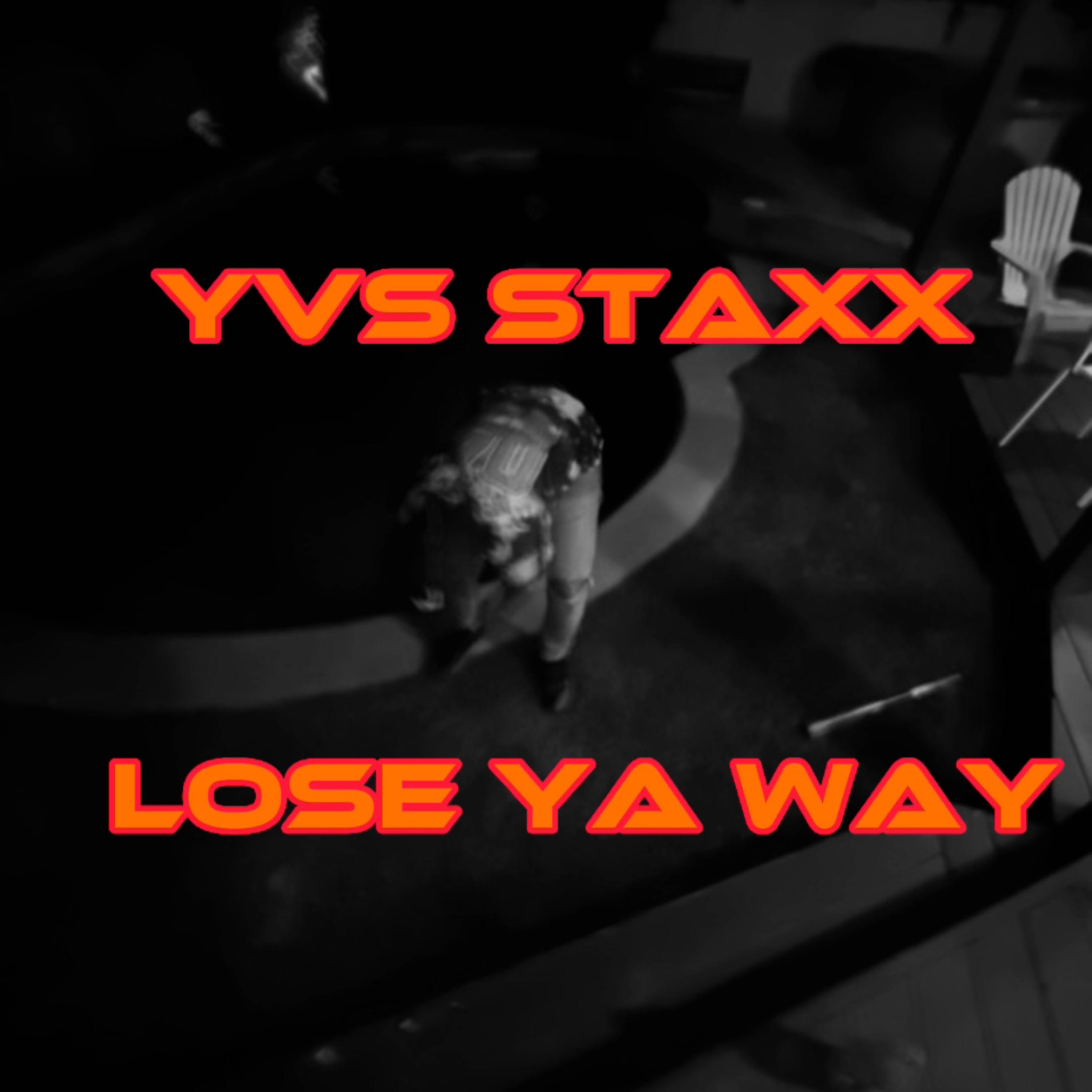 LOSE YA WAY artwork