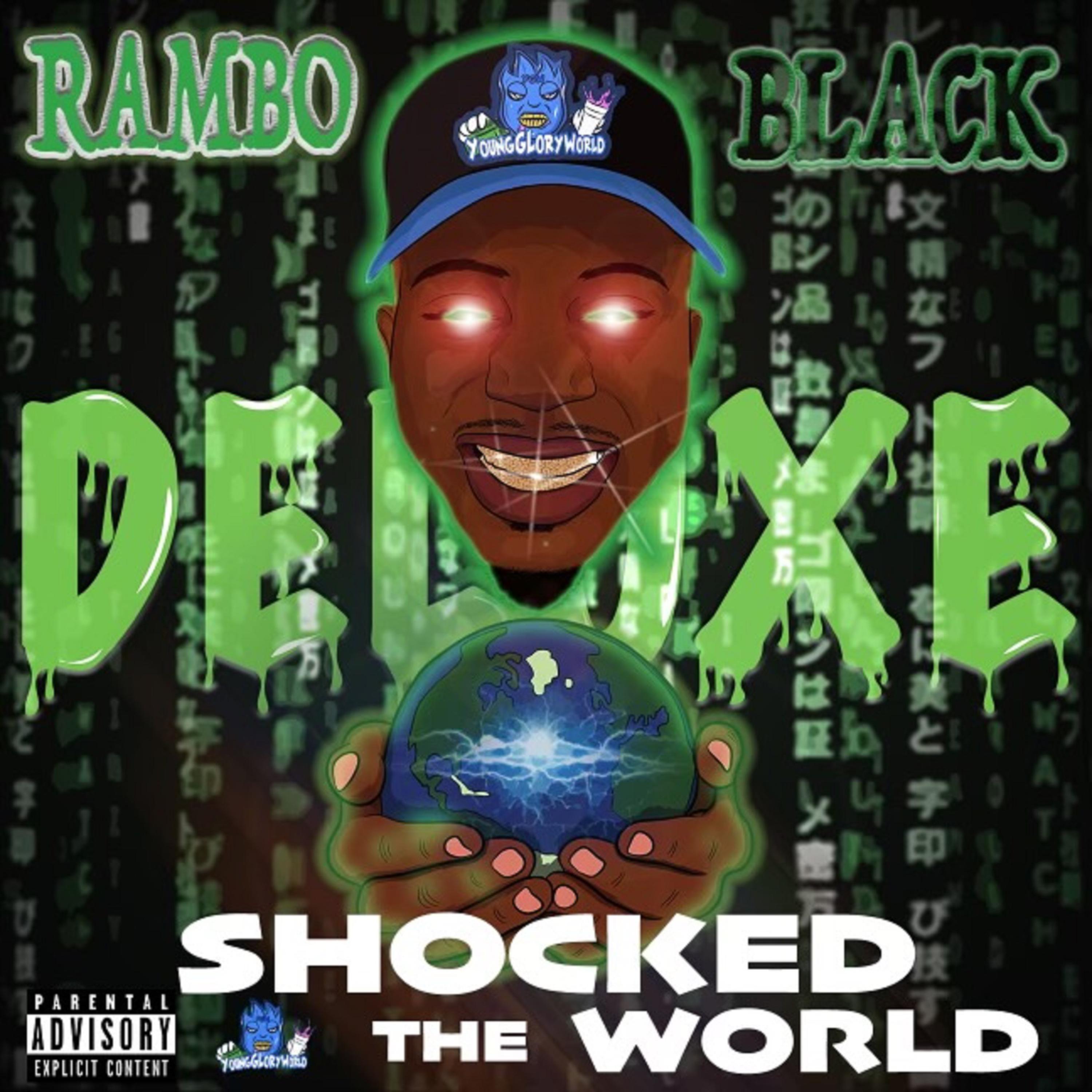 Rambo Shocked The World Deluxe by BiG Rambo