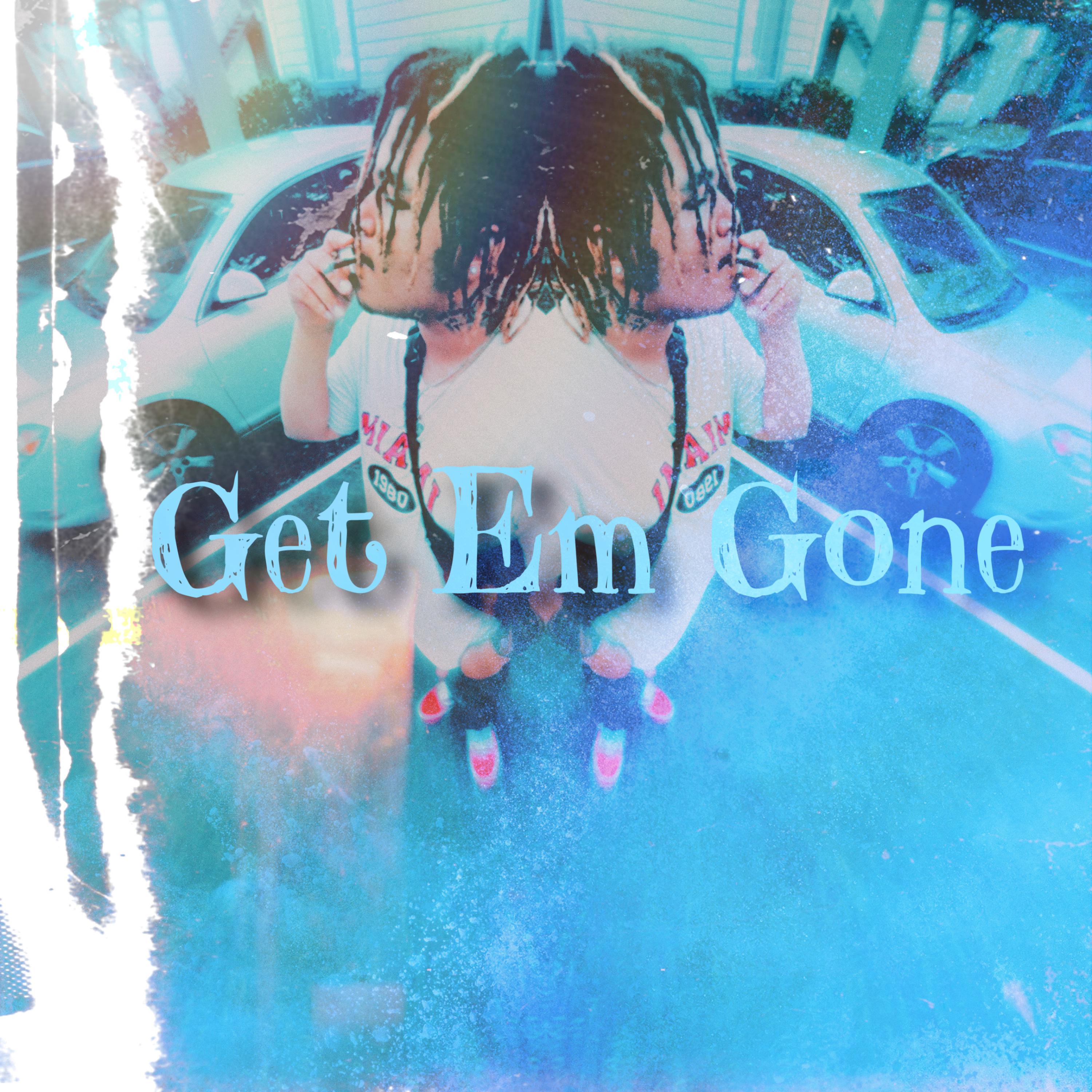 Get Em Gone artwork