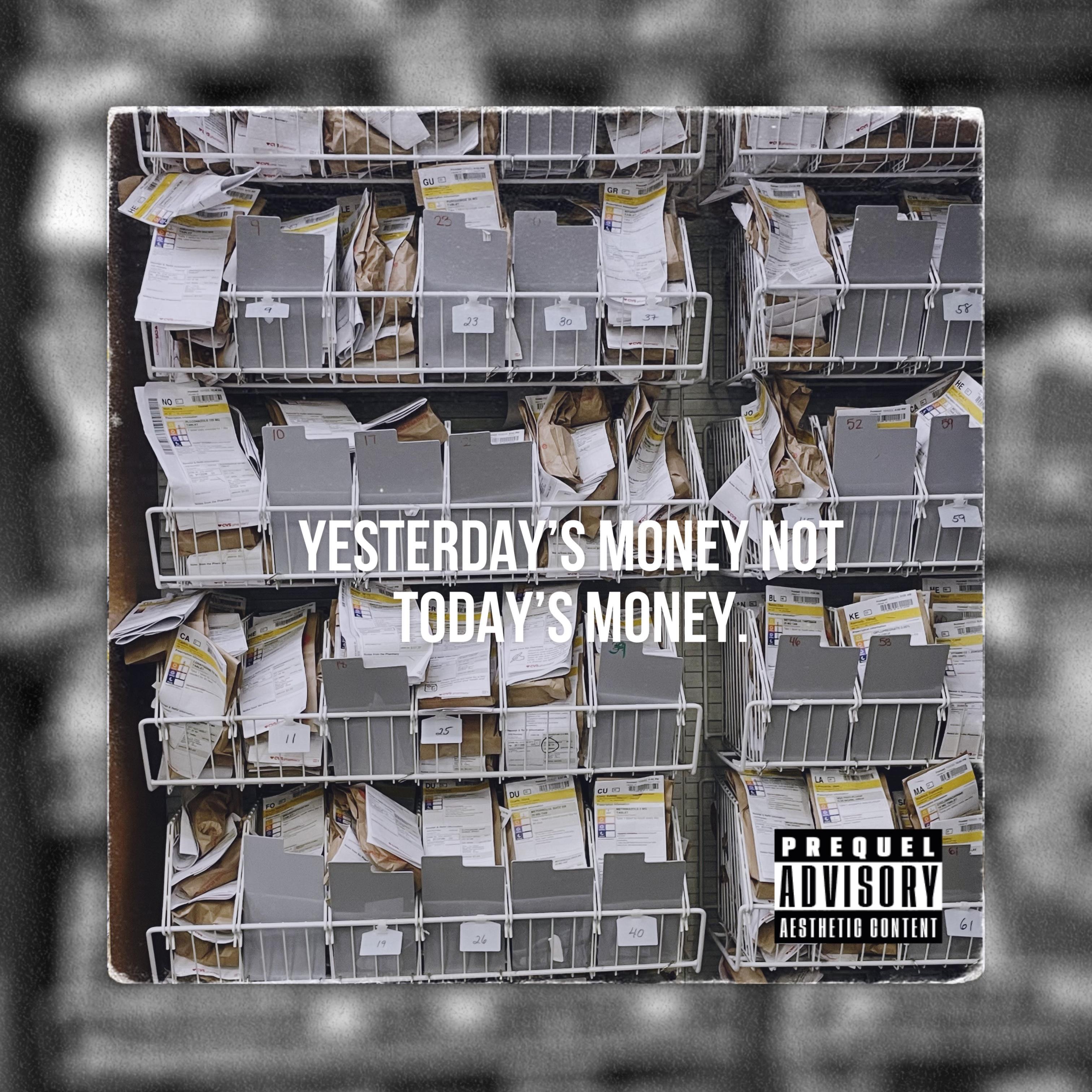 Yesterday's Money Not Today's Money. artwork