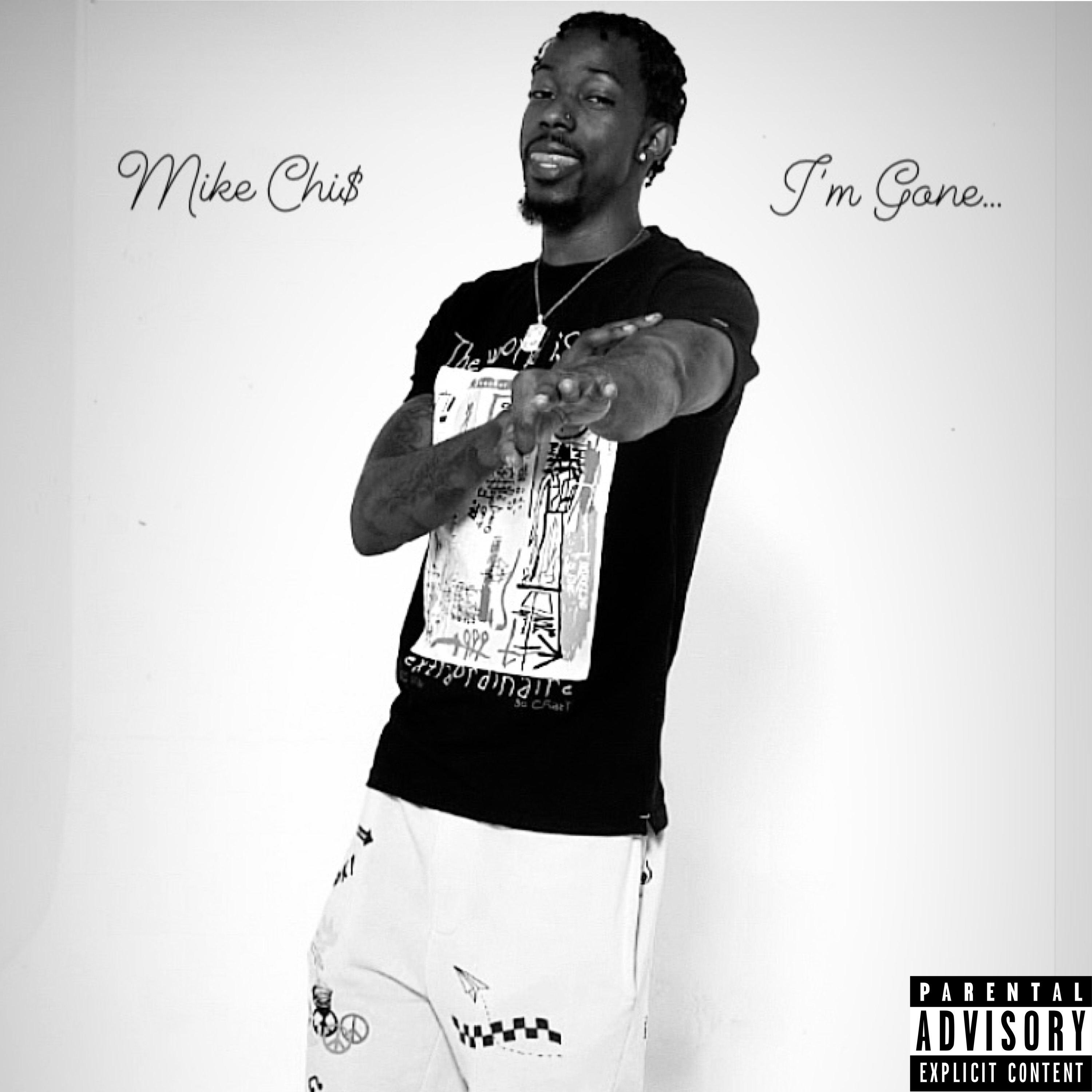 Im Gone by Mike Chi$ cover art