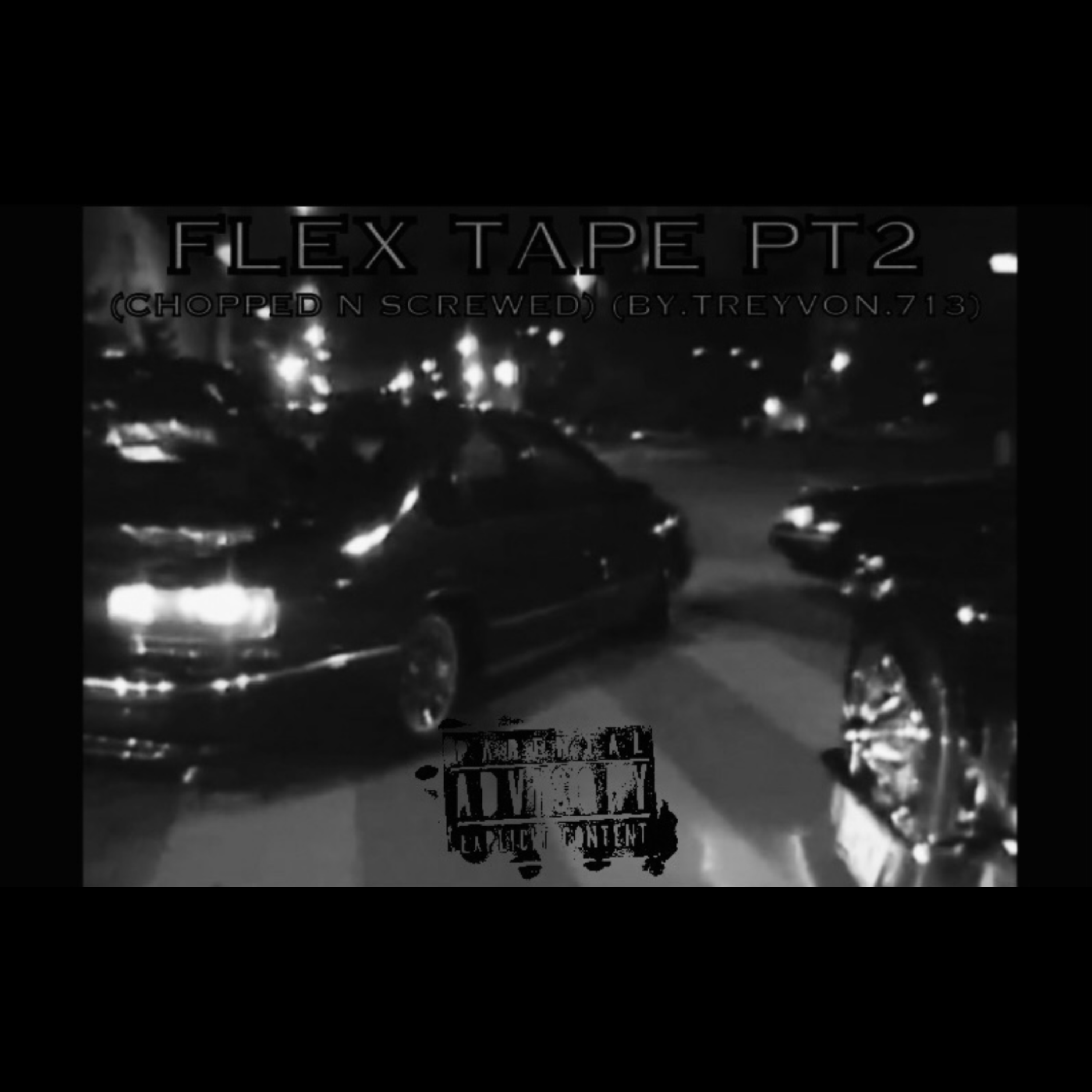 FLEX TAPE PT2 (CHOPPED N SCREWED) artwork