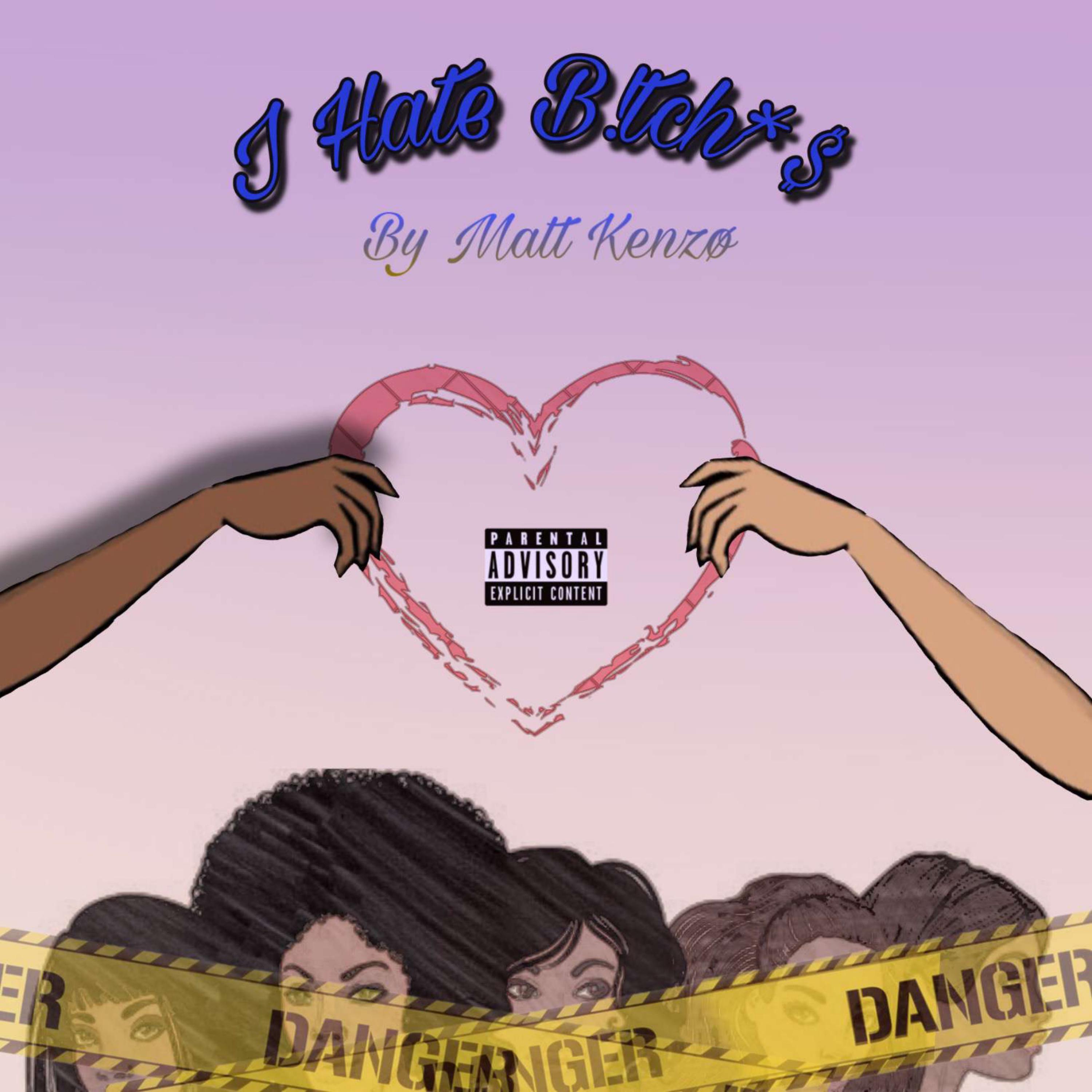 I Hate B!tch3s artwork