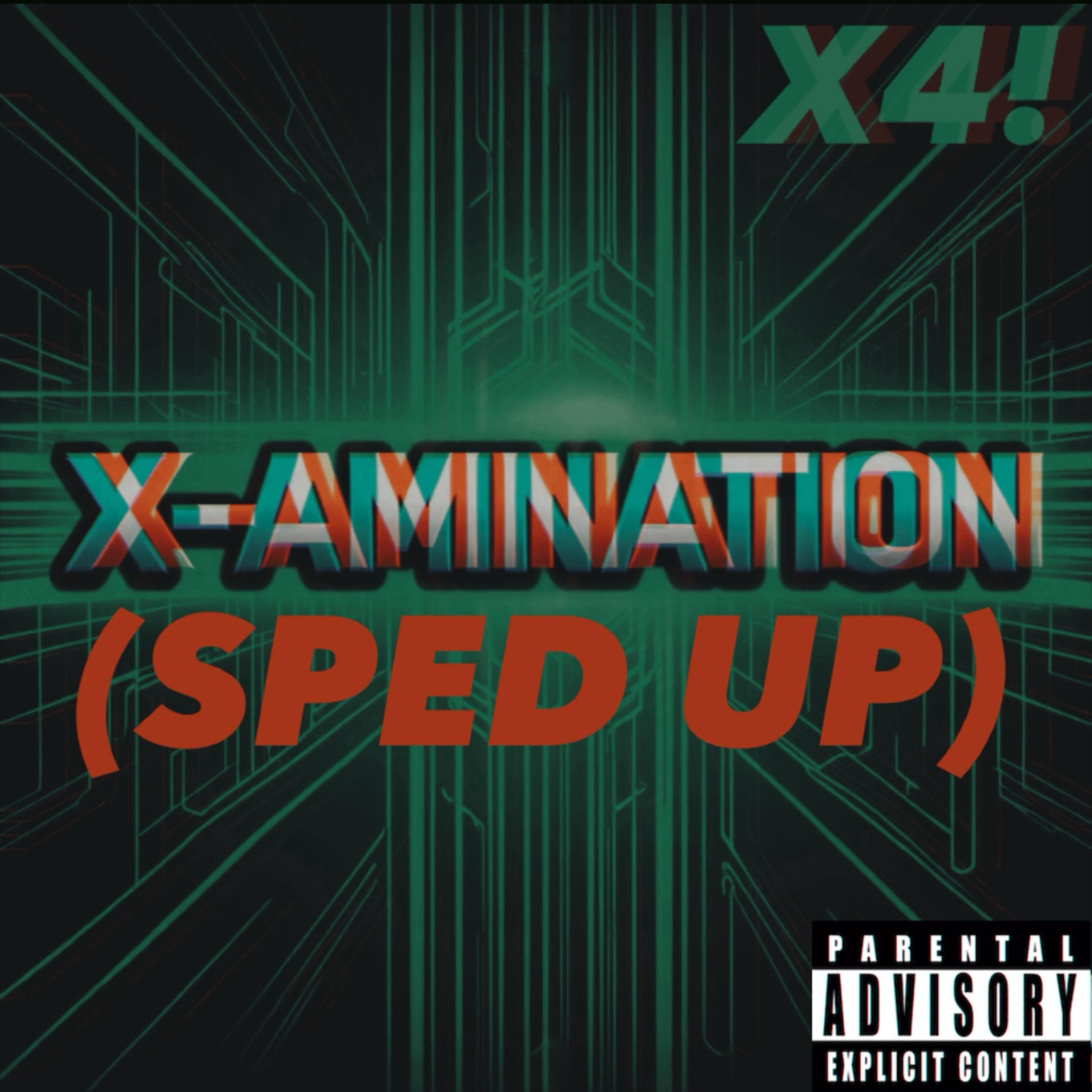 X-AMINATION (SPED UP) artwork