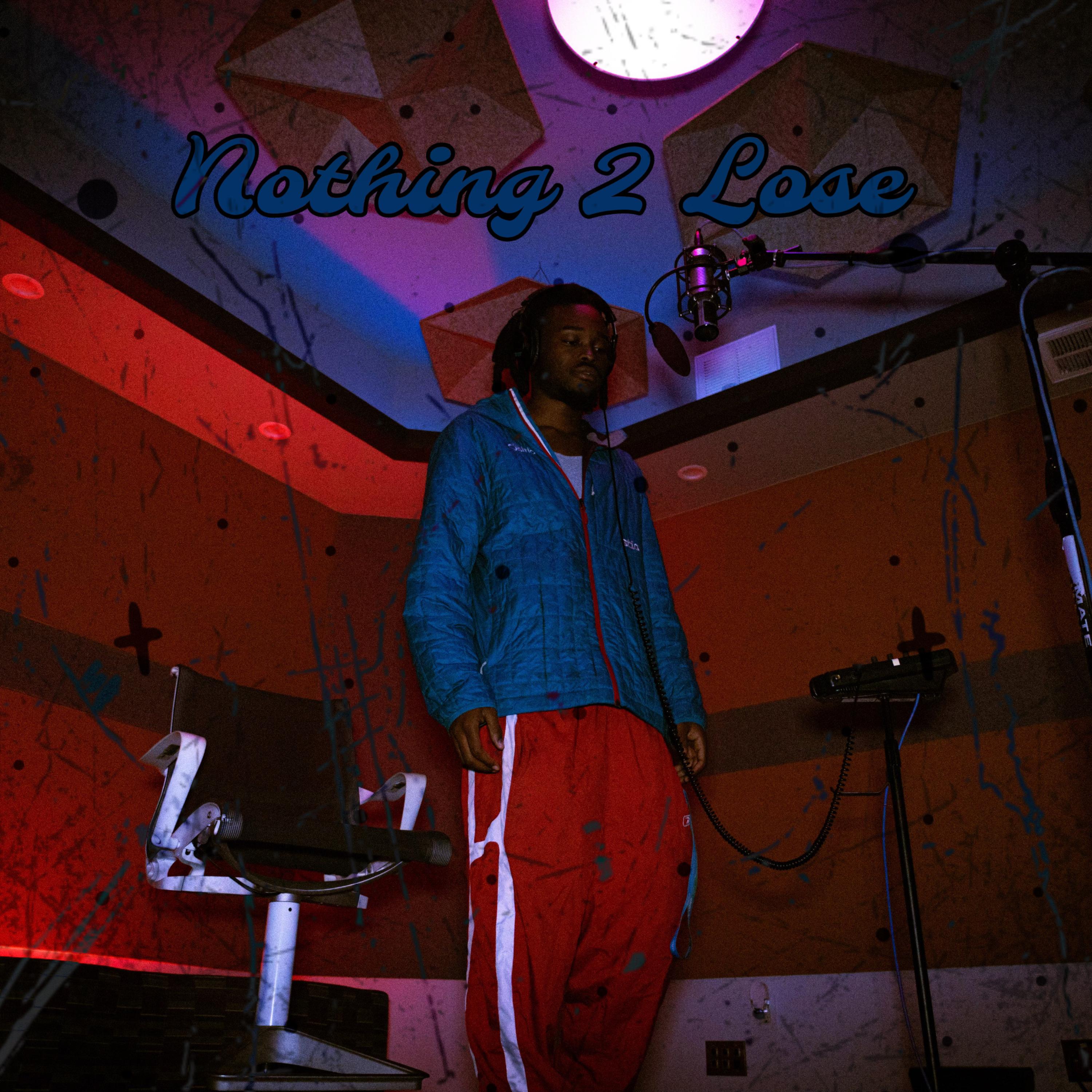 Nothing 2 Lose artwork