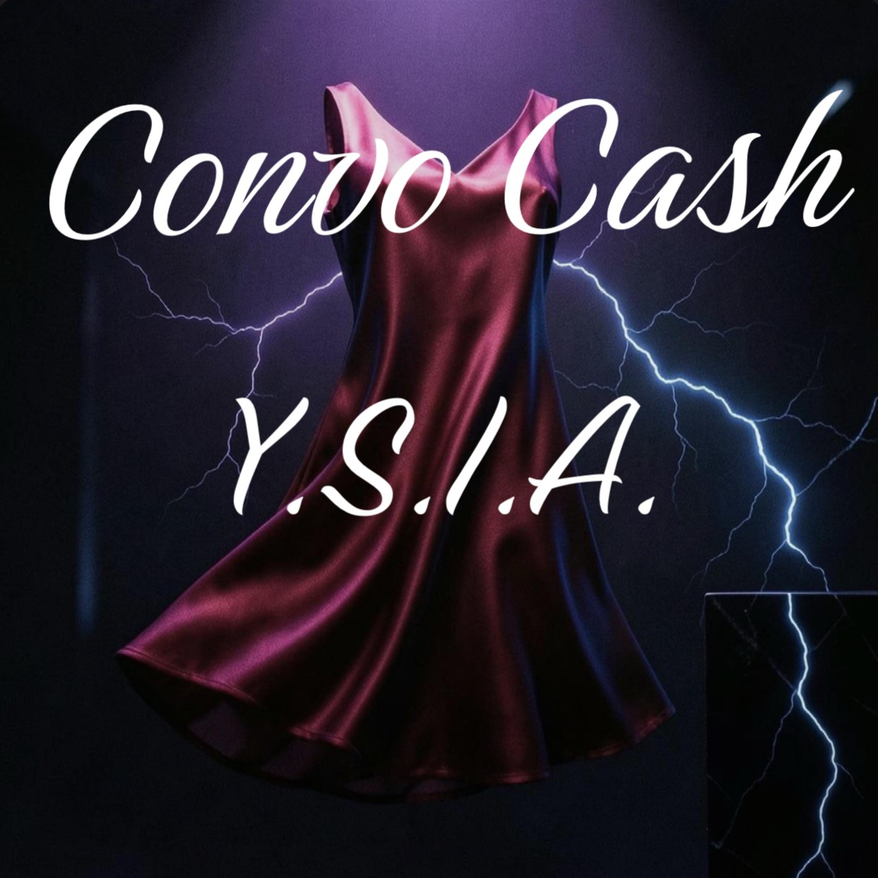Y.S.I.A by Convo Cash cover art