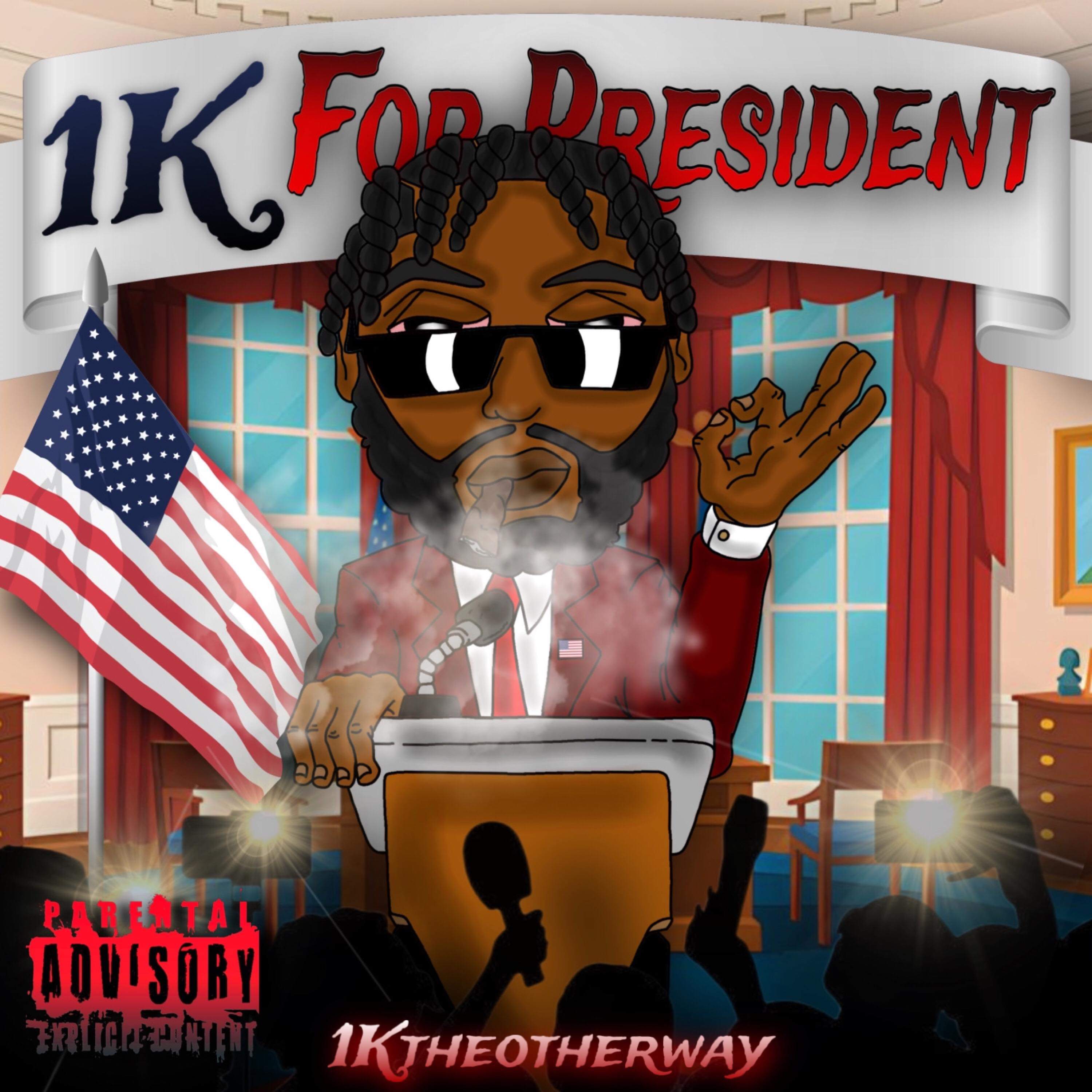 1K For President artwork