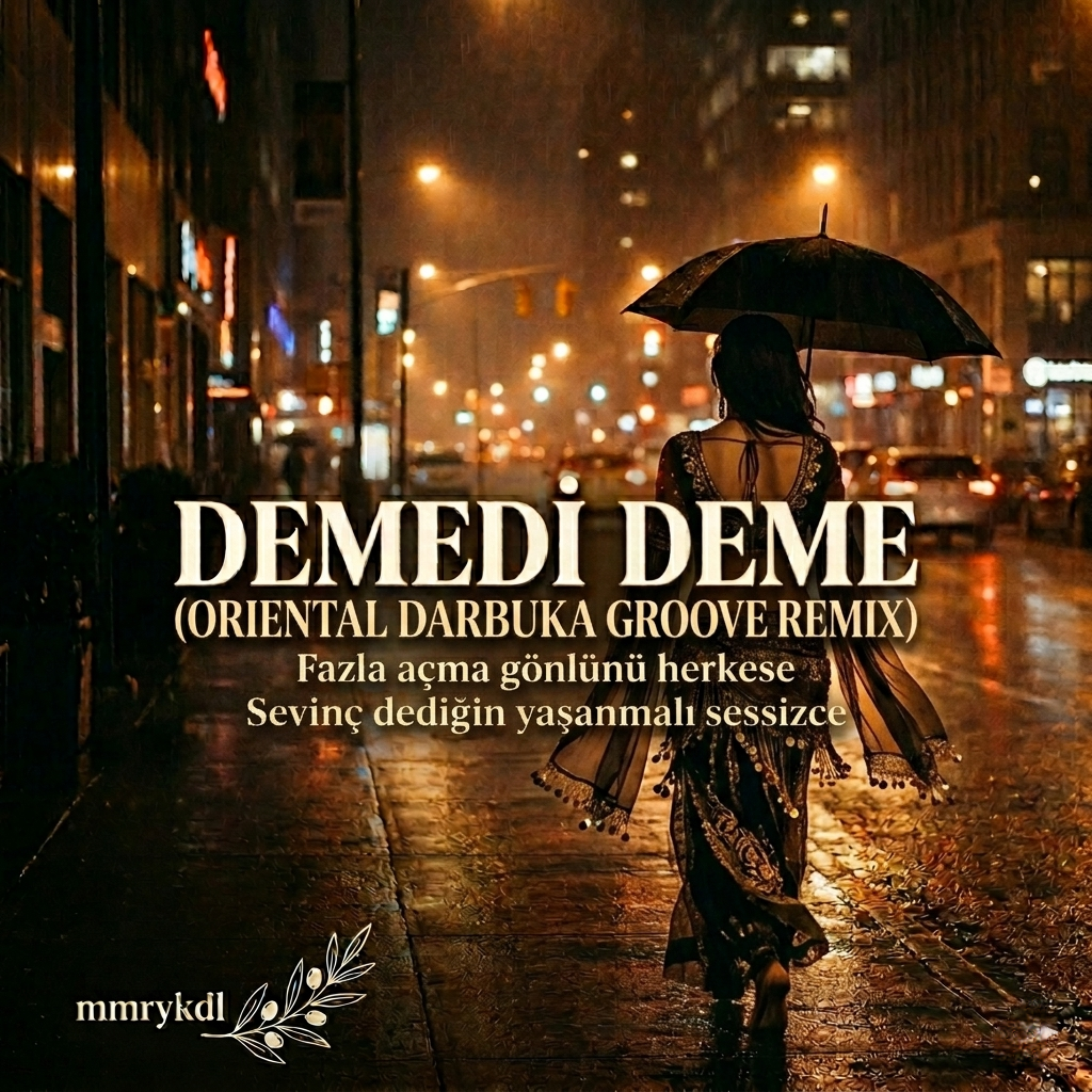DEMEDİ DEME (oriental darbuka groove remix) artwork