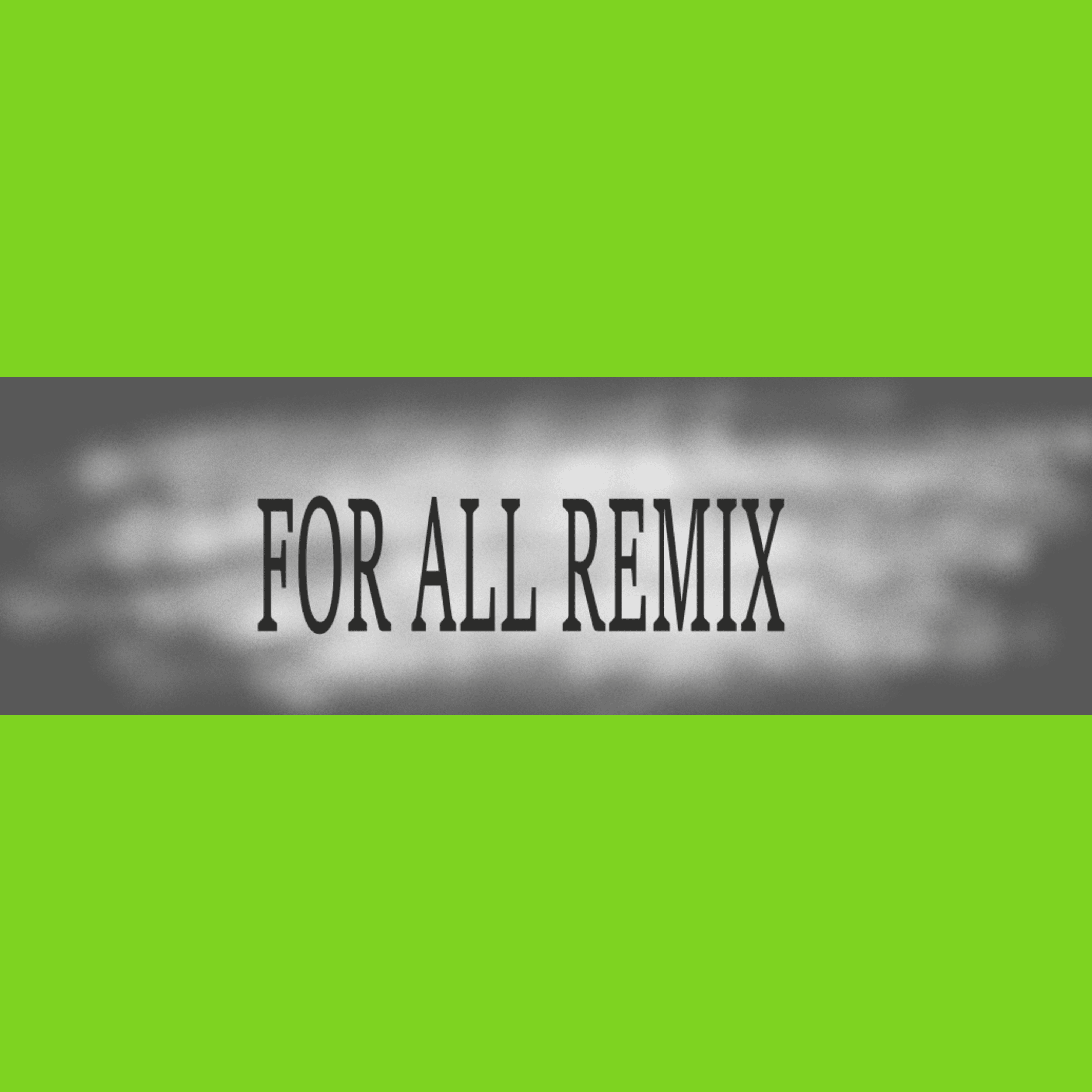 FOR ALL (REMIX) artwork