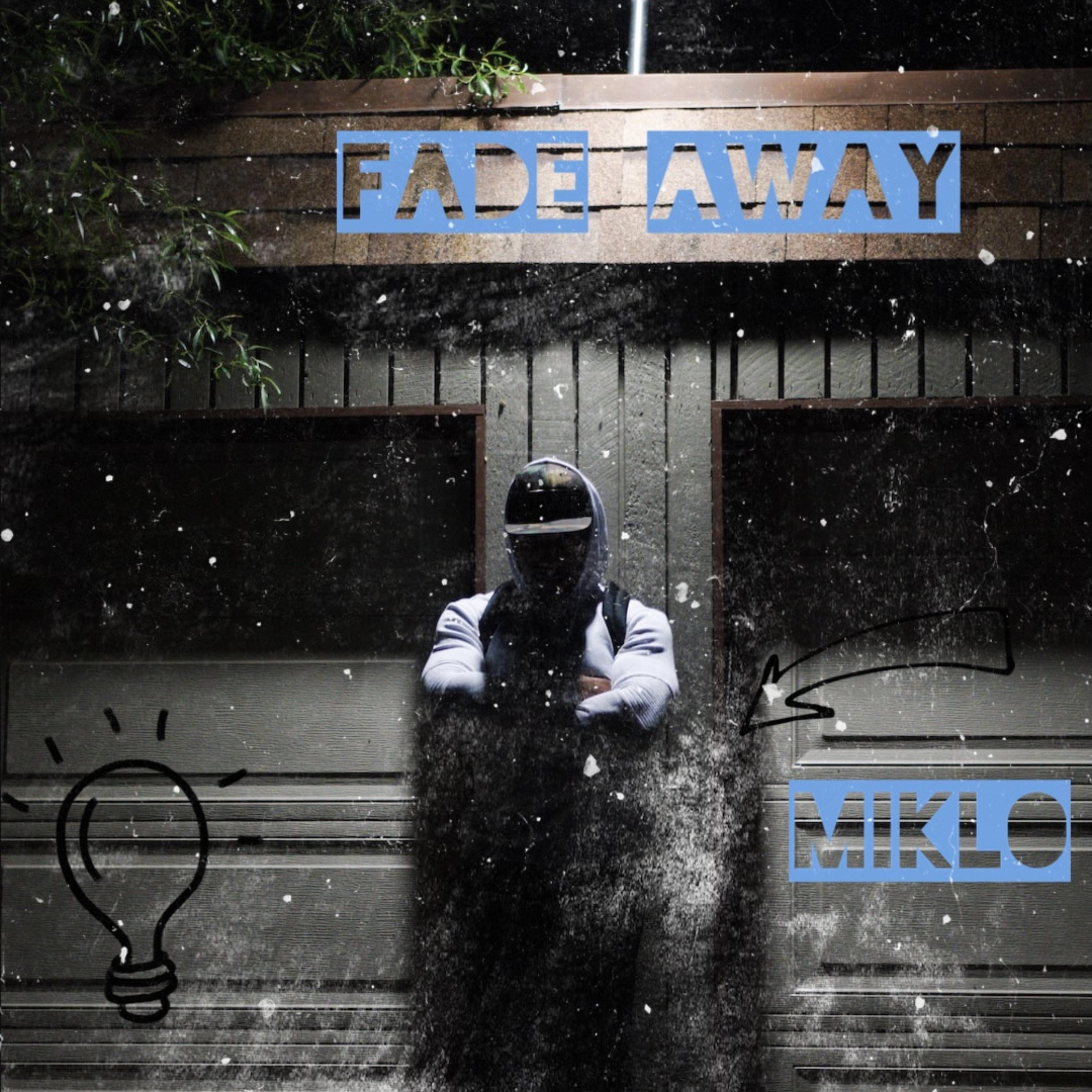 Fade Away artwork