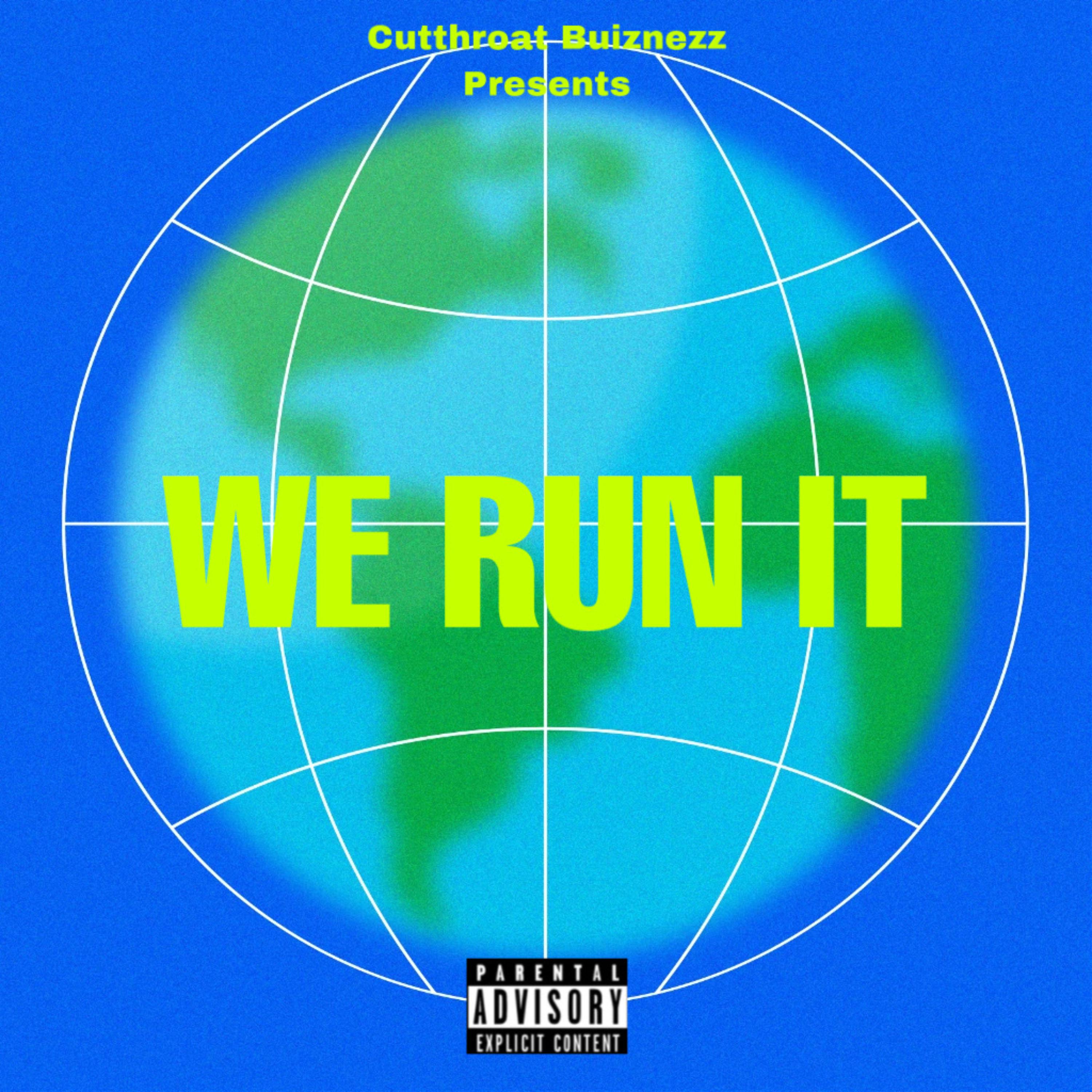 WE RUN IT artwork