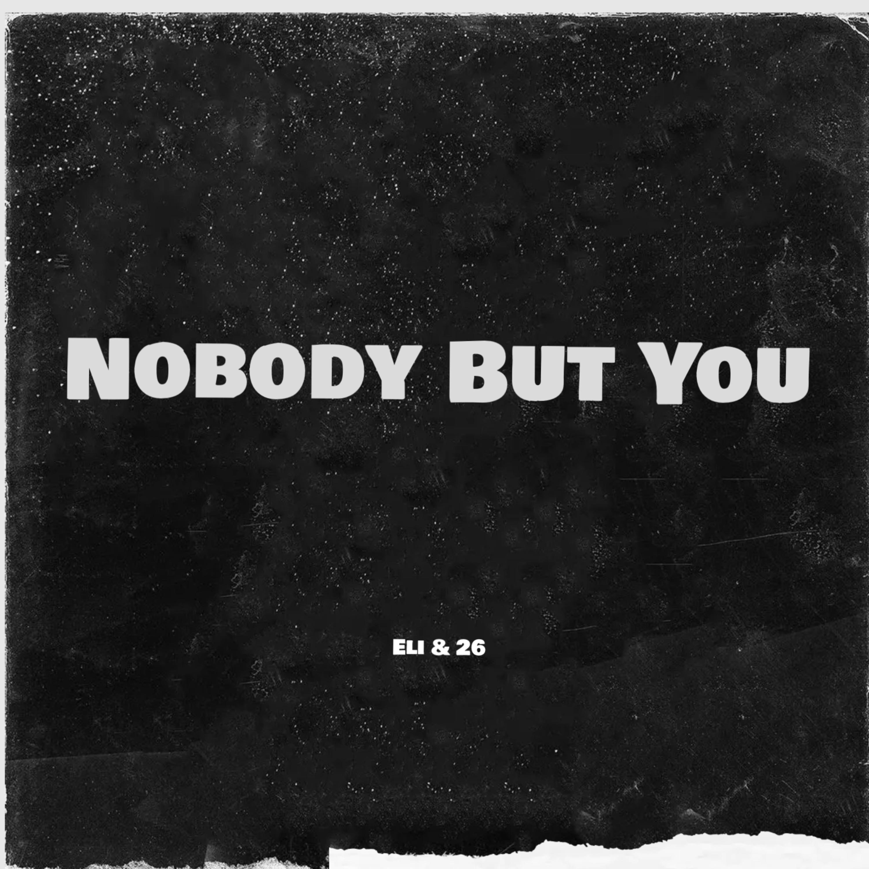 Nobody But You artwork