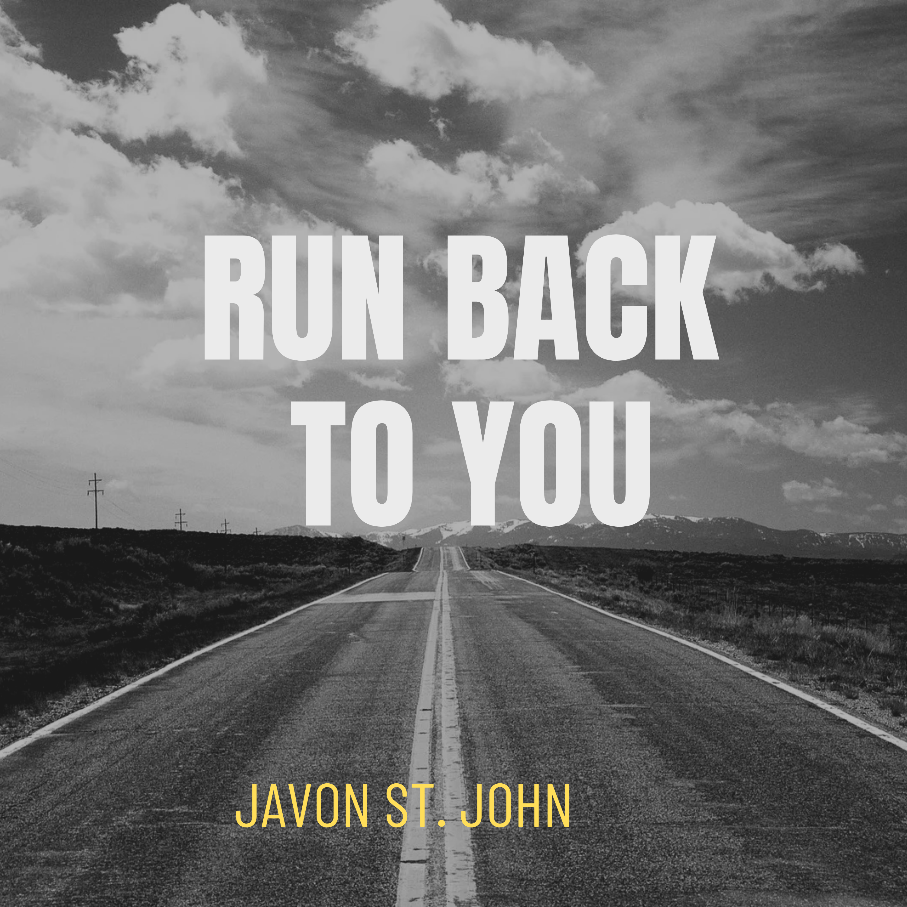 Run Back to You by Javon St. John cover art