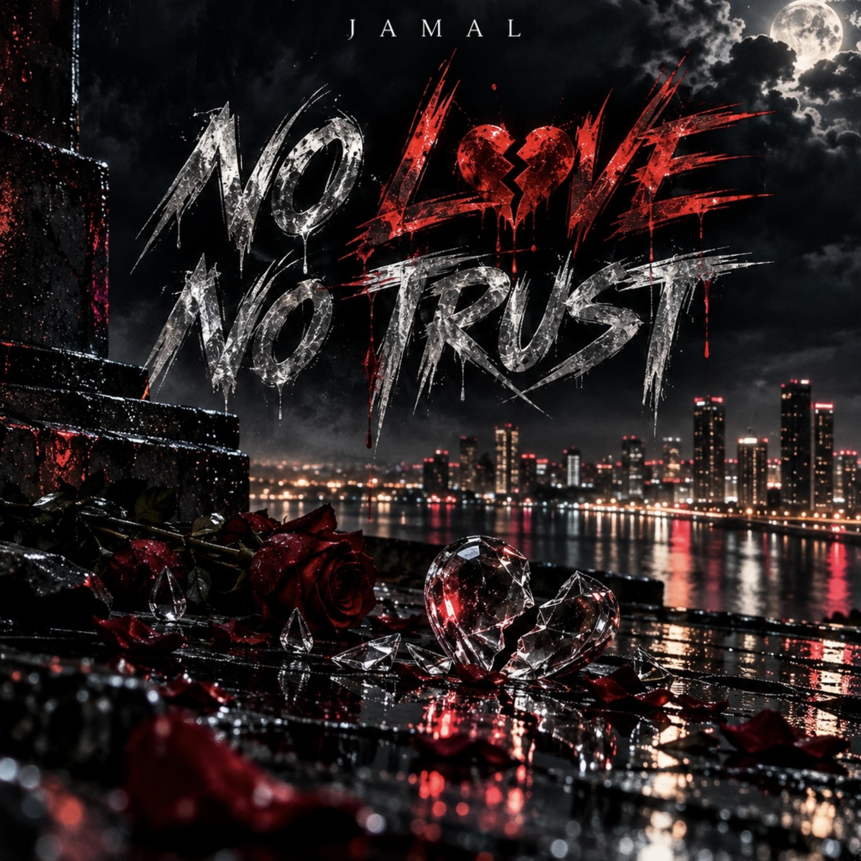 No Love No Trust by Jamal cover art
