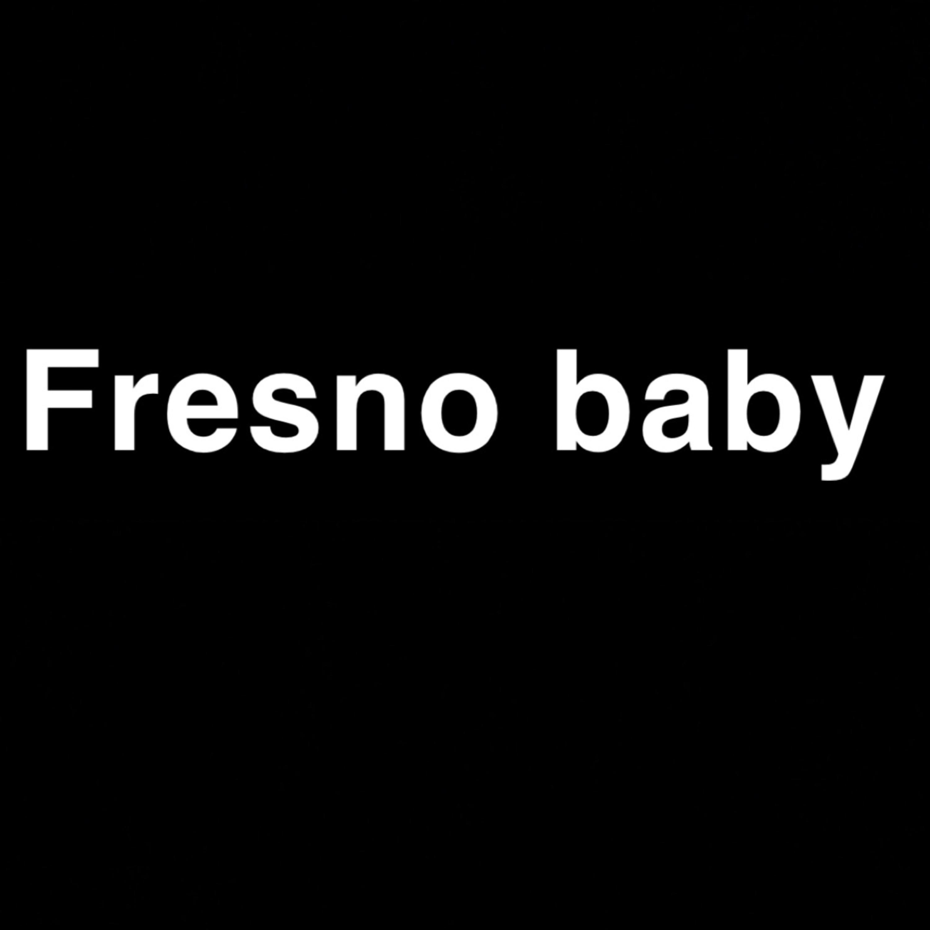 Fresno Baby artwork