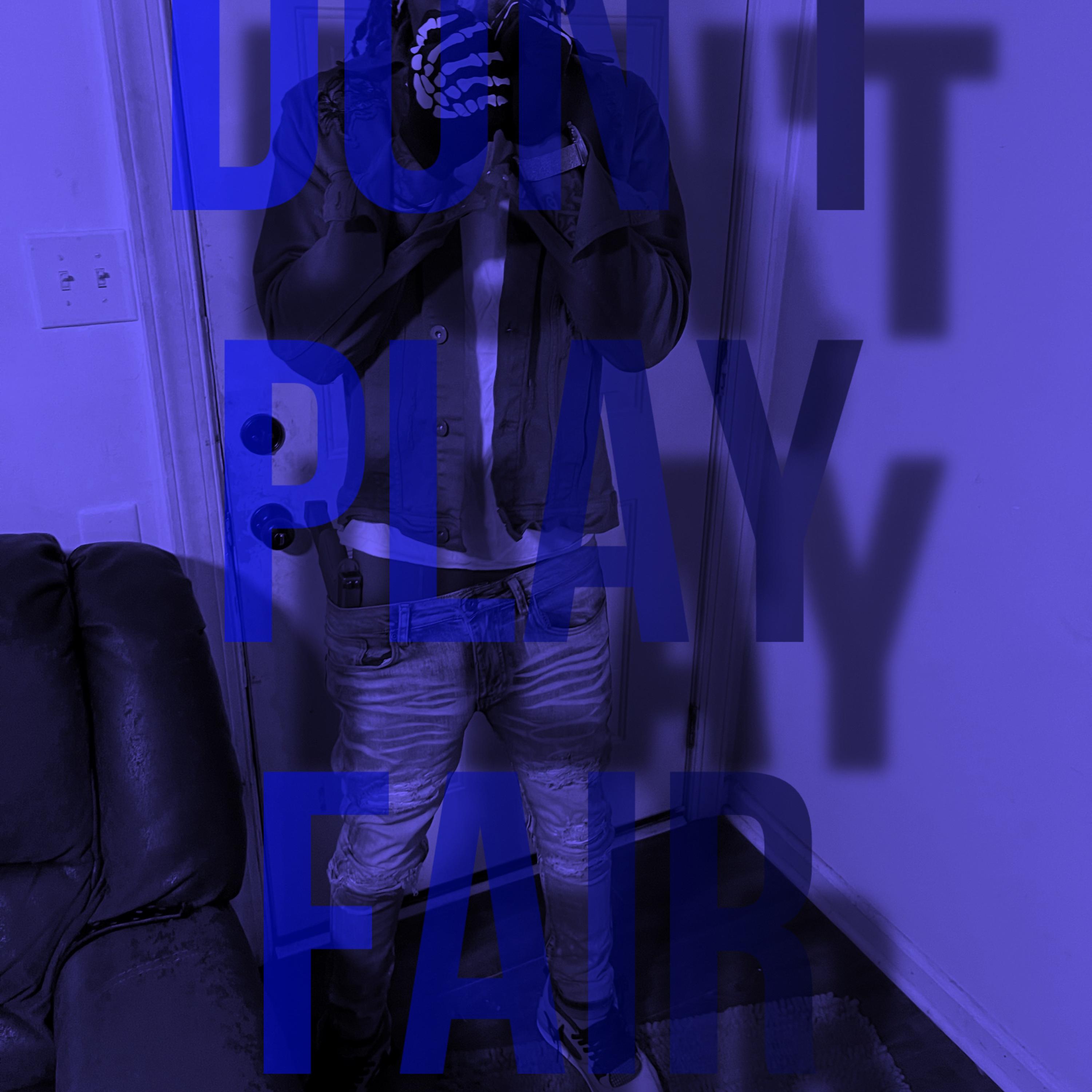 Don’t Play Fair artwork