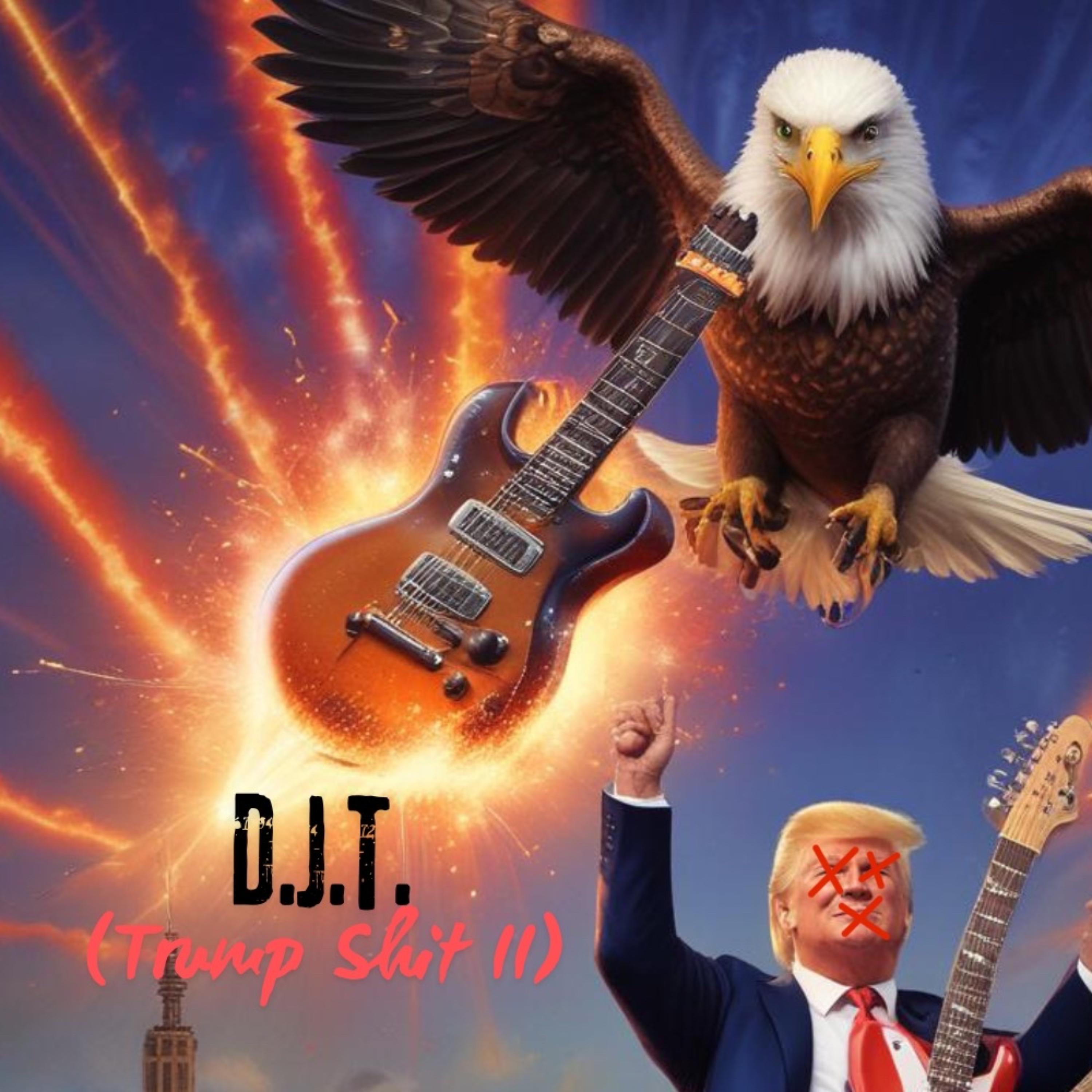 DJT (Trump Shit II) artwork
