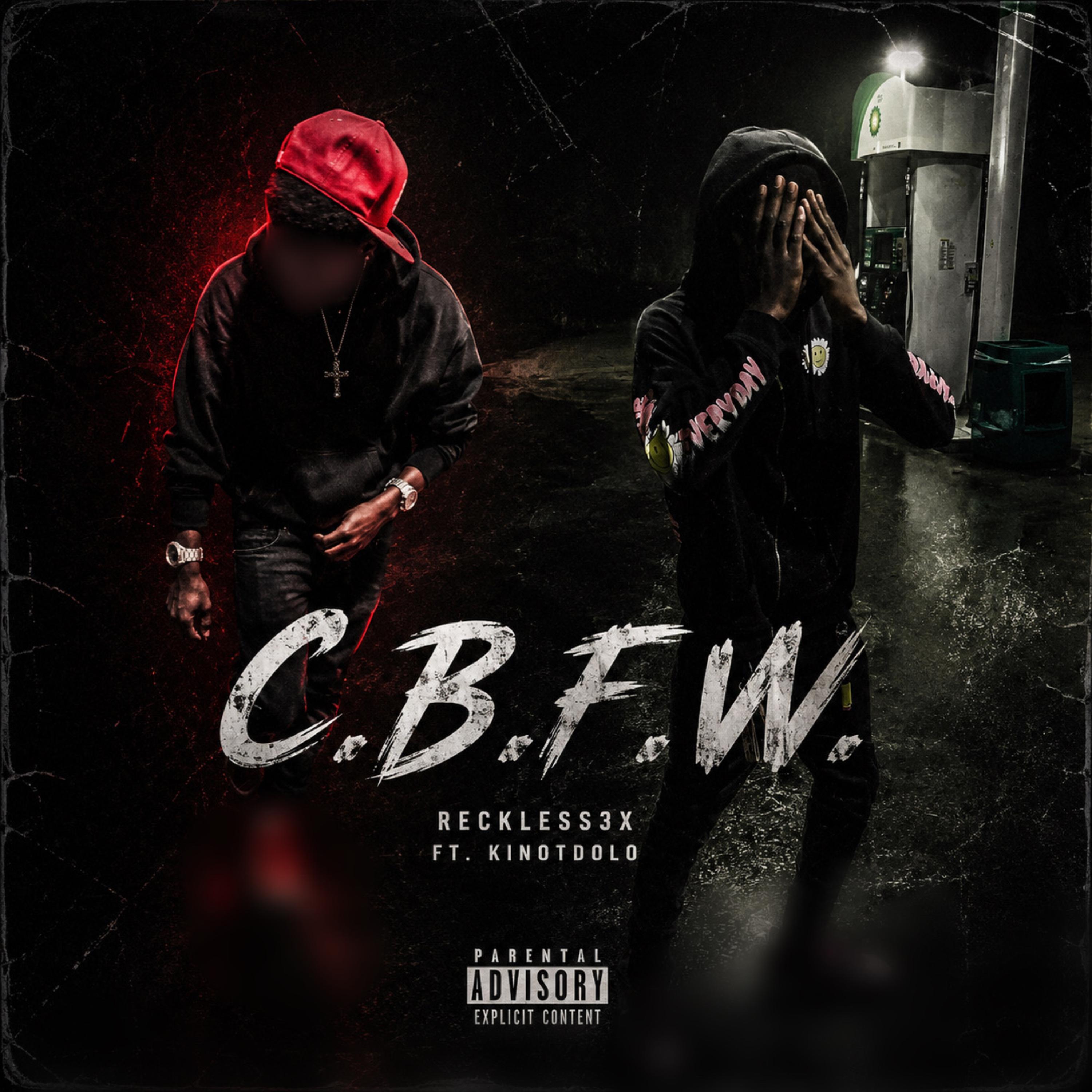 C.B.F.W. by reckless3x cover art