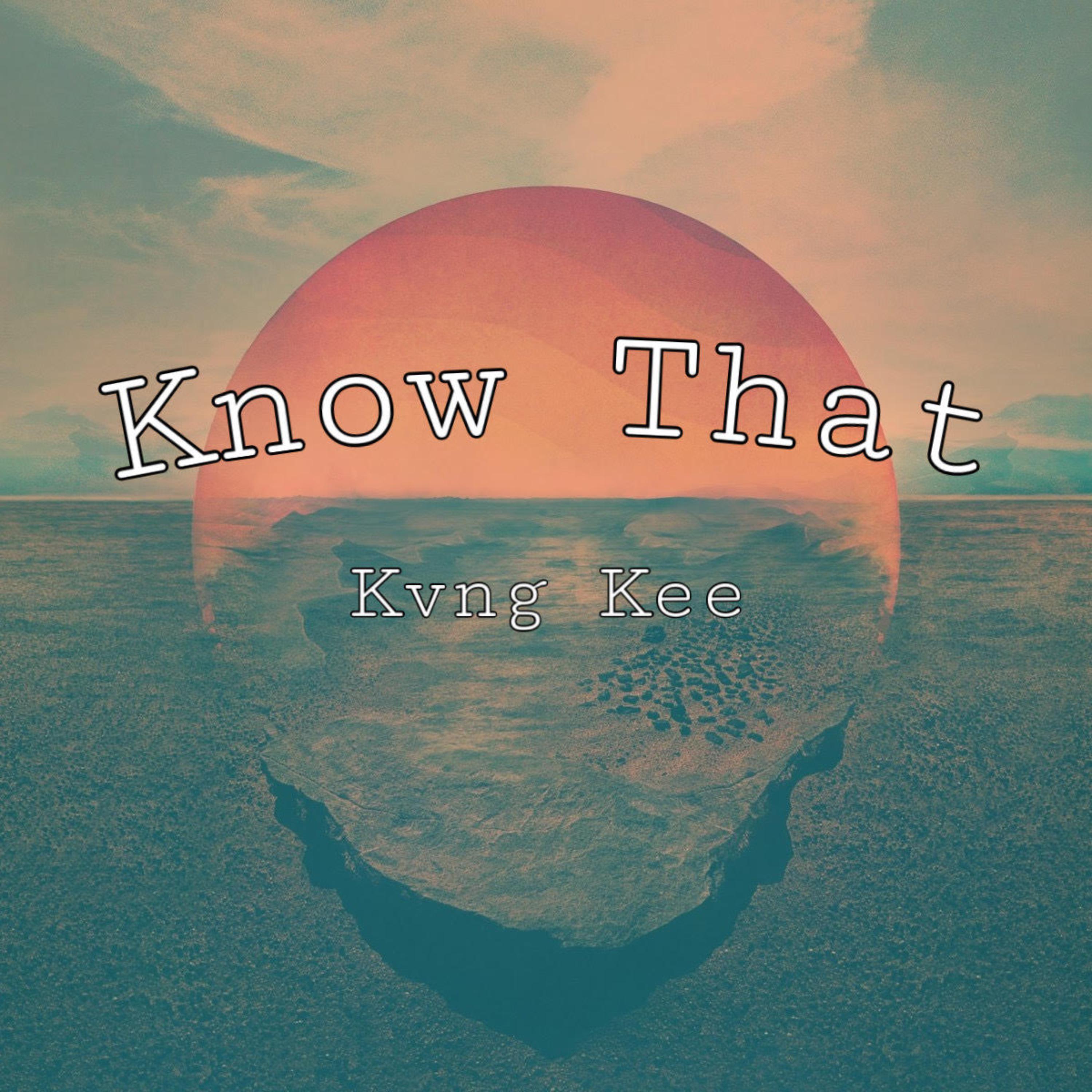Know That by Kvng Kee cover art