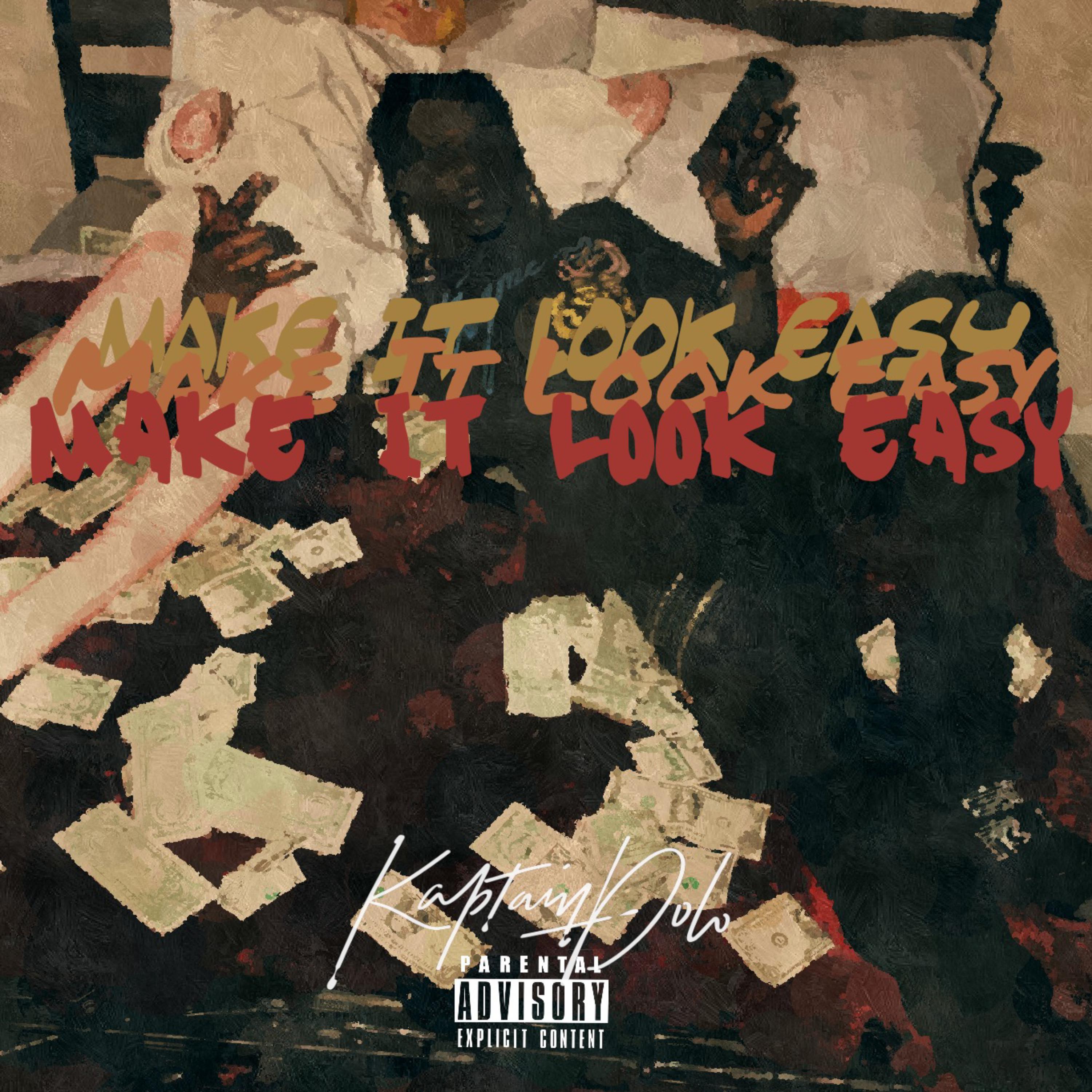 Make It Look Easy by Kaptain Dolo cover art