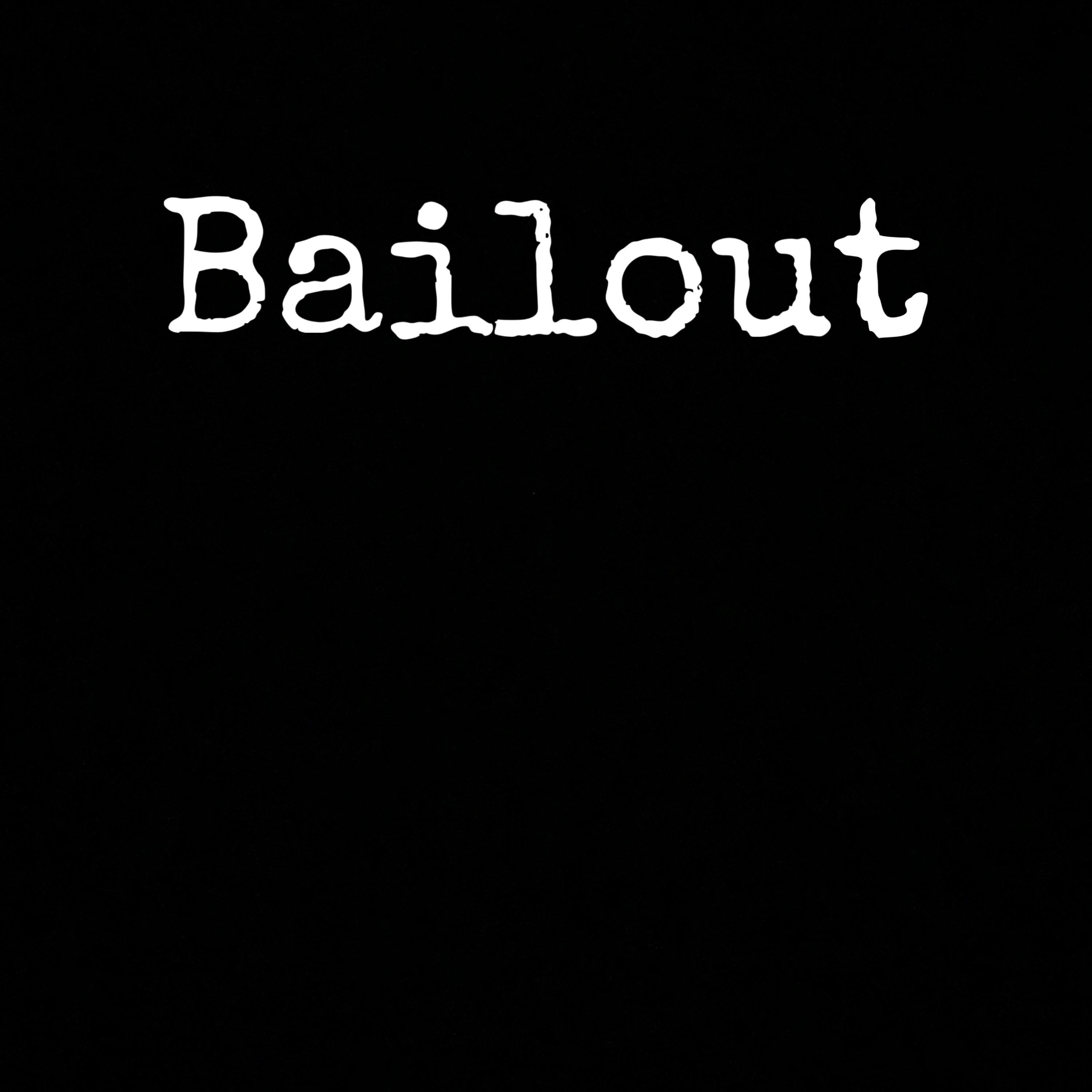 Bailout artwork