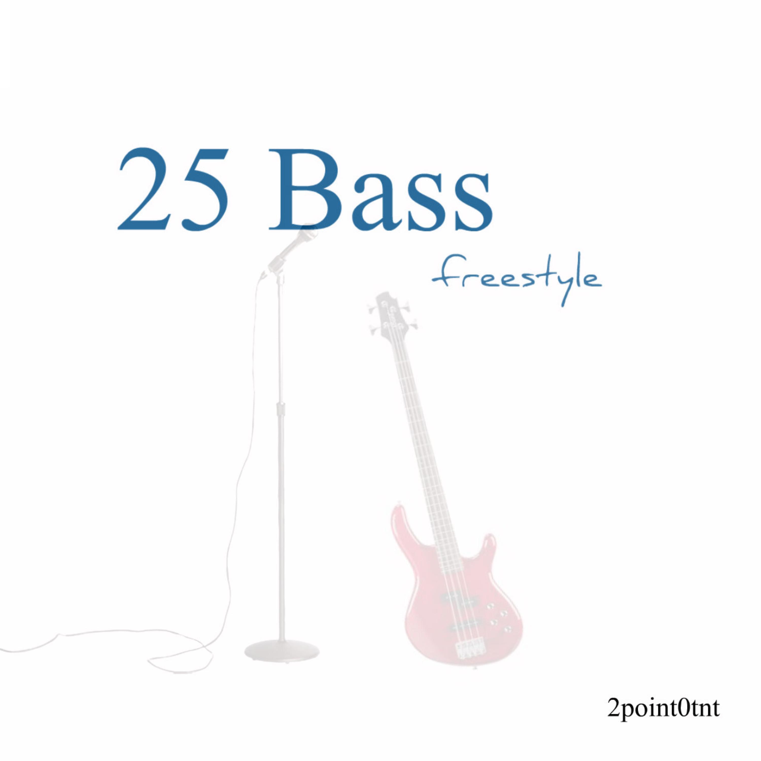 25 Bass Freestyle artwork