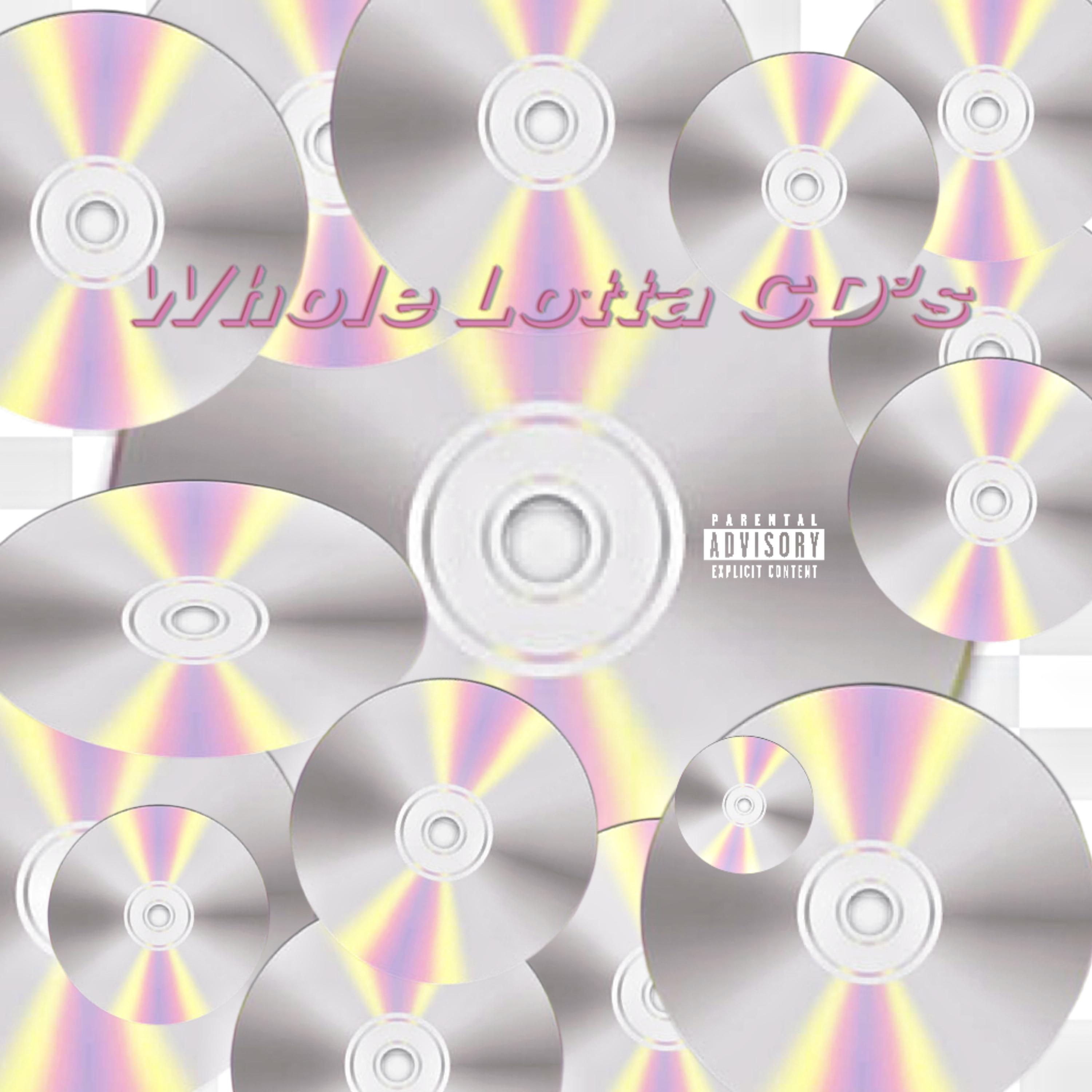 Whole Lotta CD’s artwork