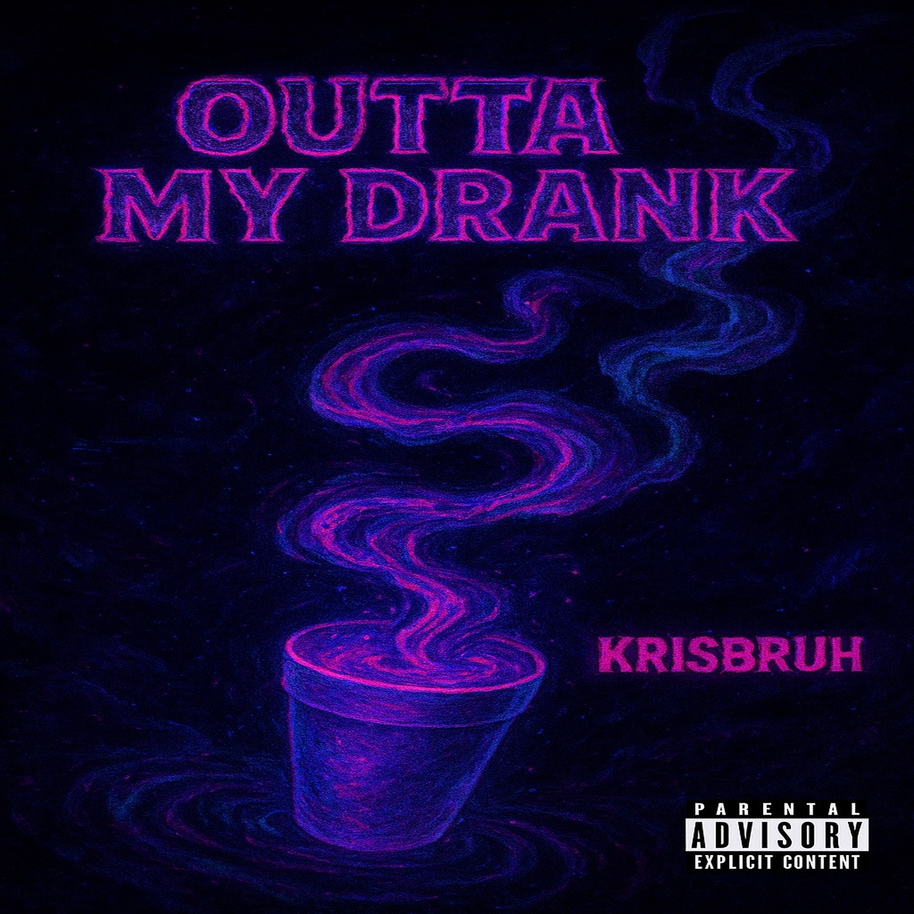 Outta My Drank artwork