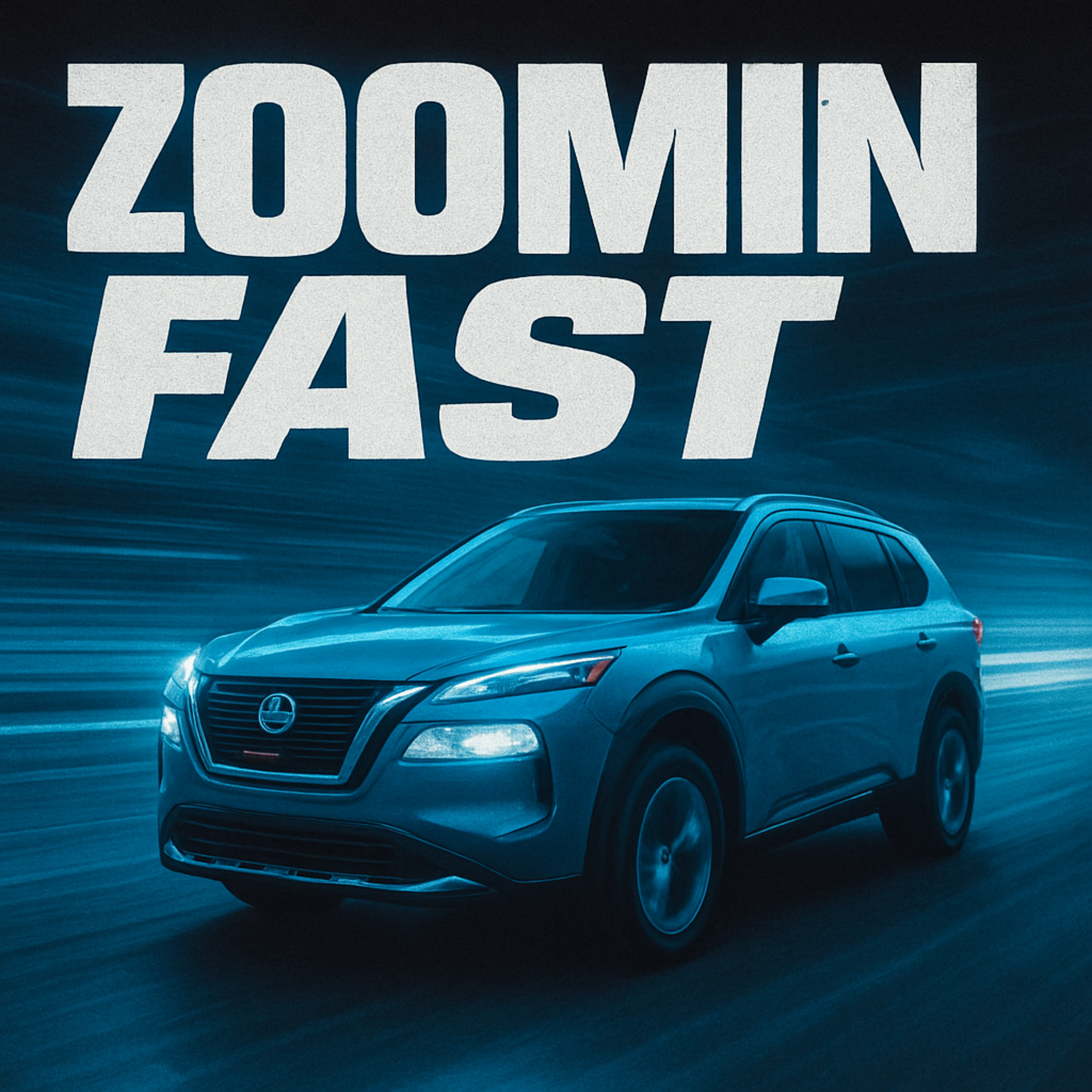 ZOOMIN FAST artwork