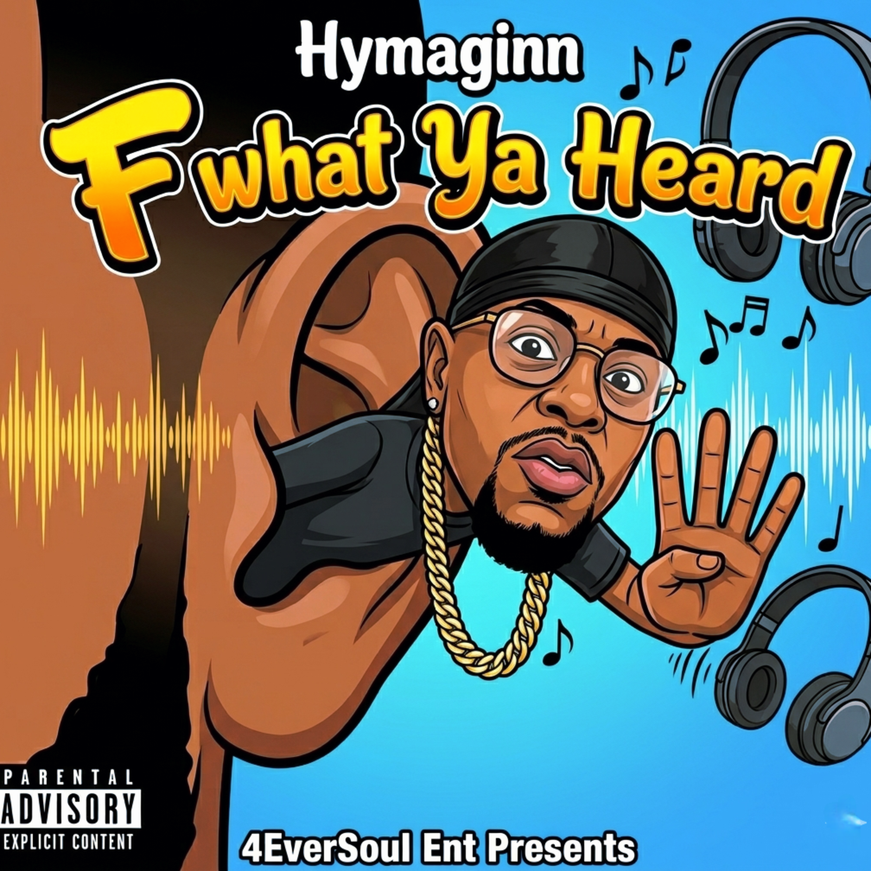 F What Ya Heard artwork