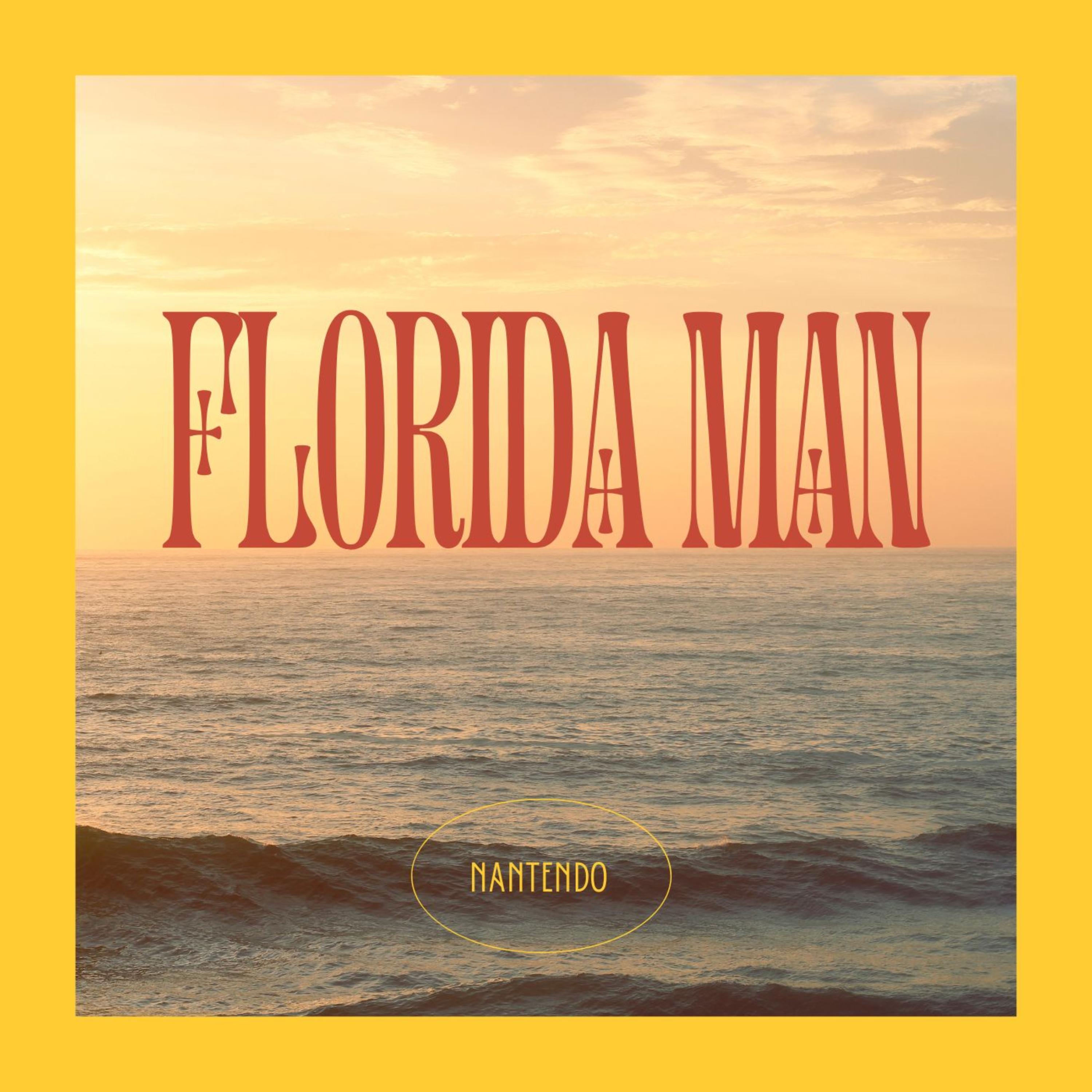 Florida Man by Nantendo cover art