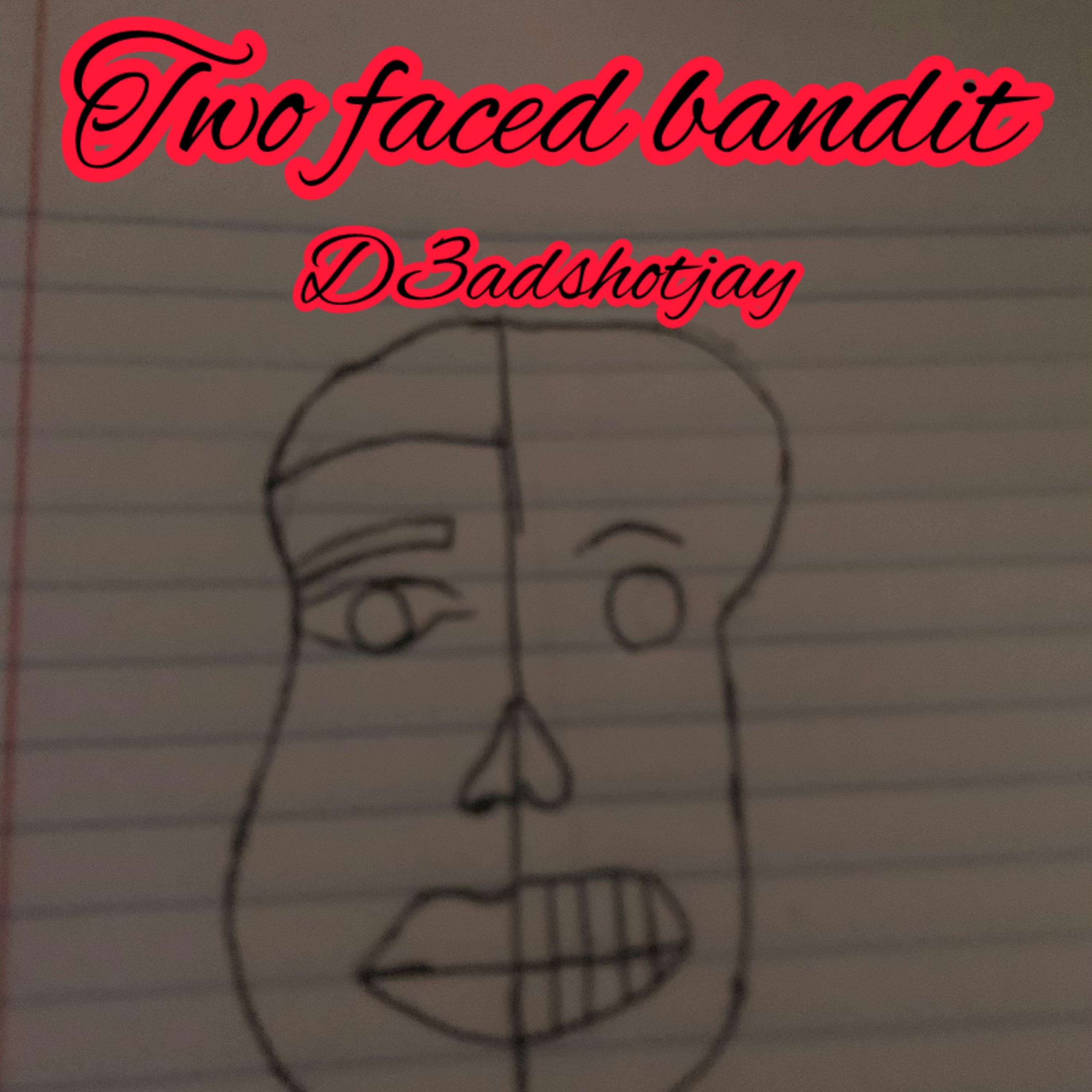 Two Faced Bandit artwork