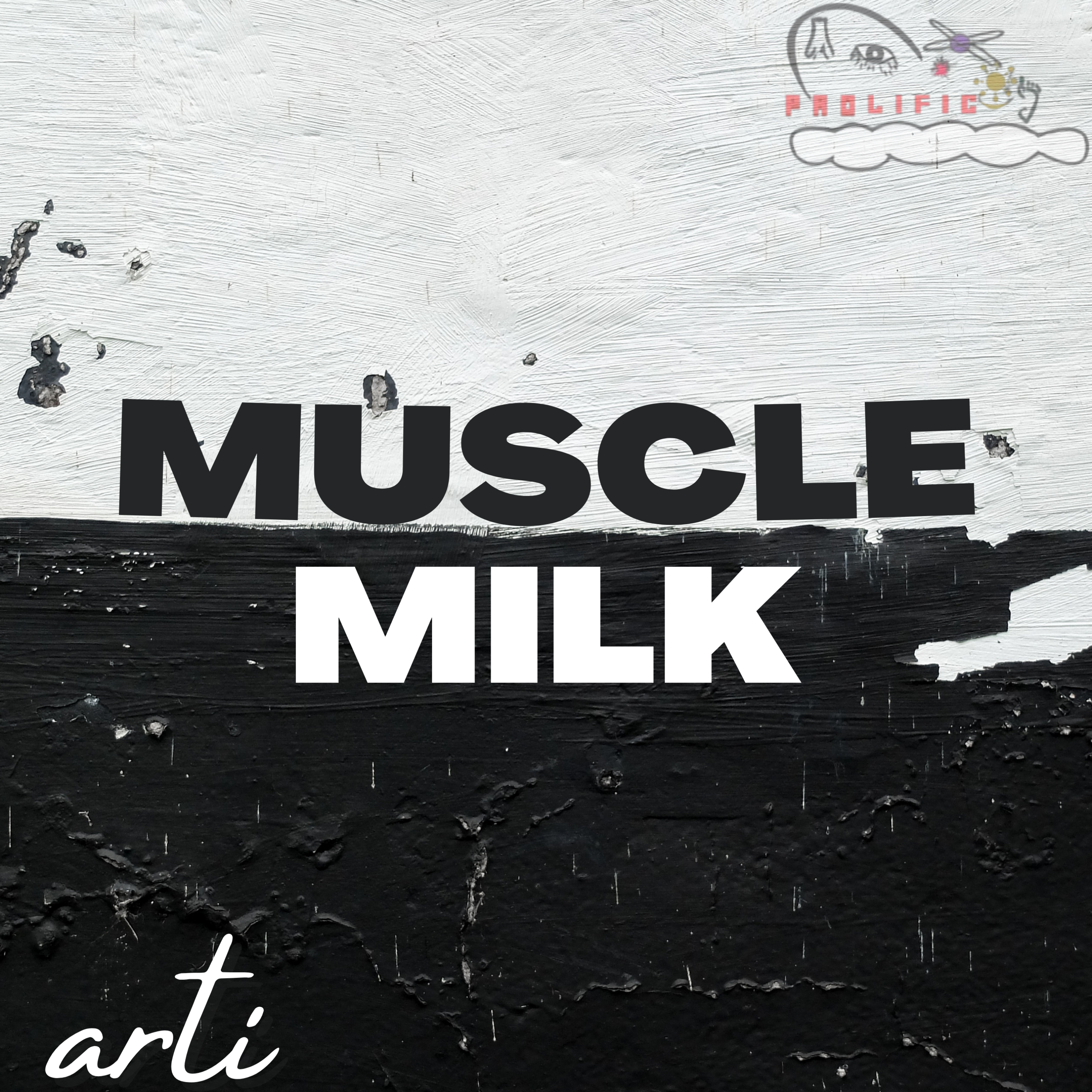 Muscle Milk by Artí cover art