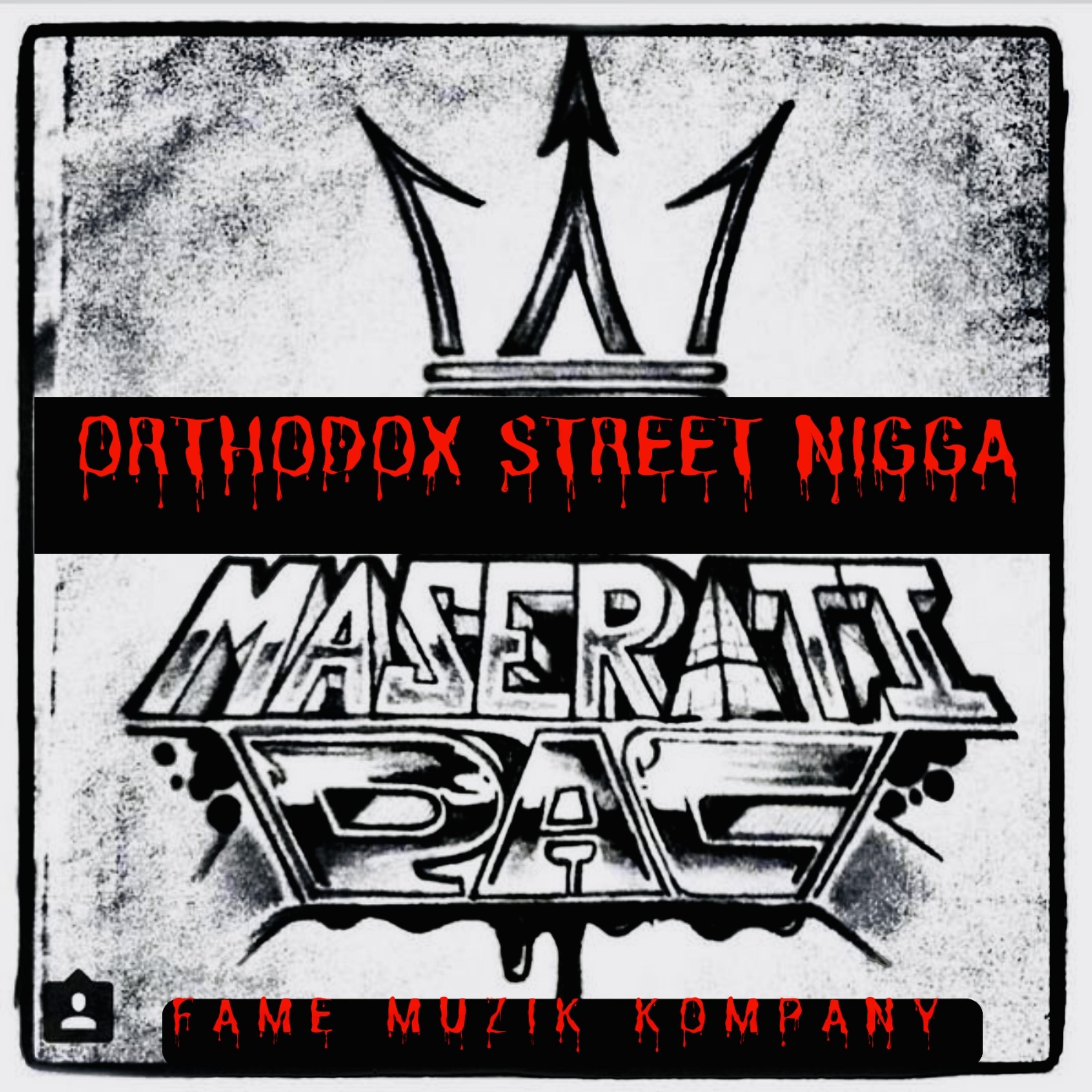 ORTHODOX STREET NIGGA artwork
