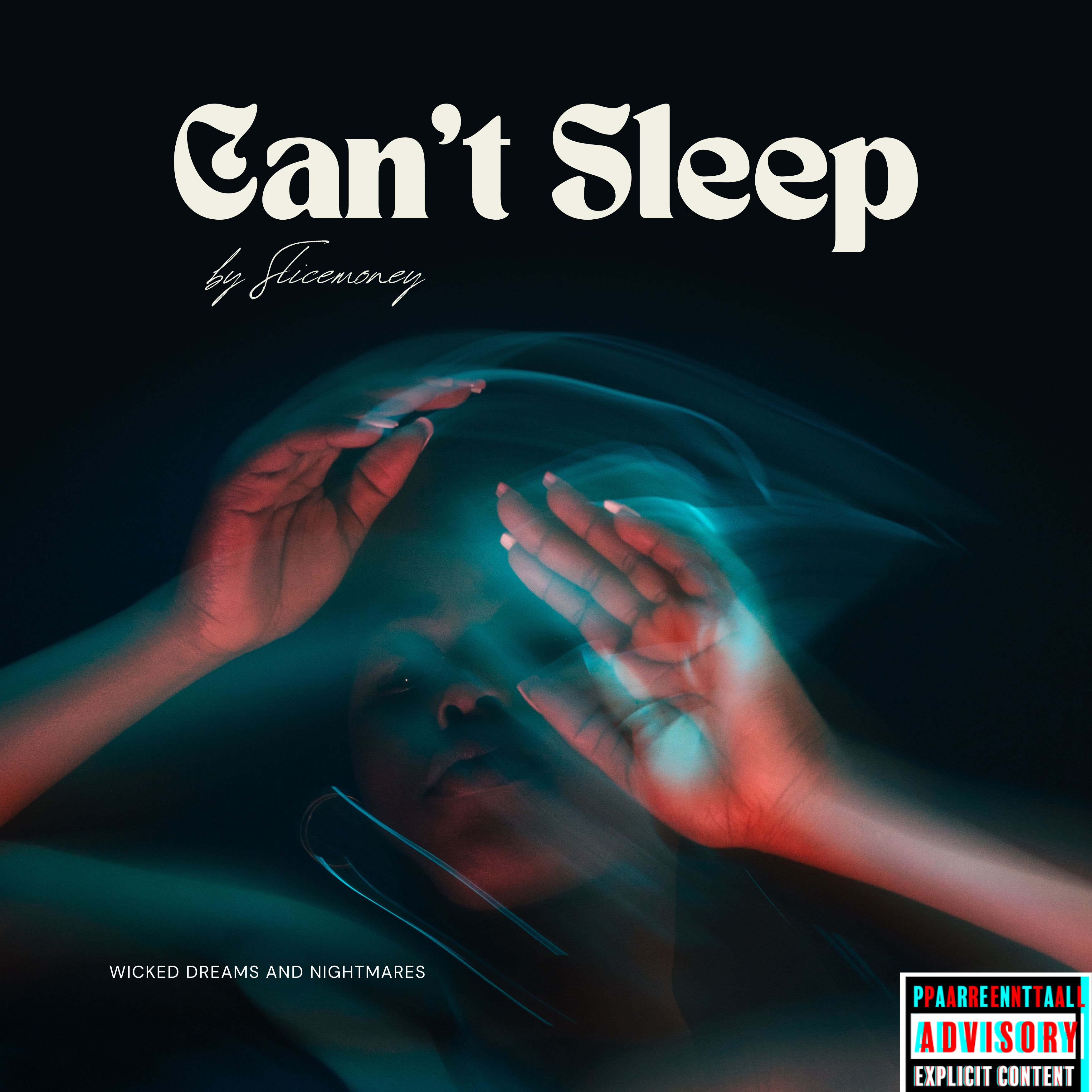 Can't Sleep (Wicked Dreams and Nightmares) by Slicemoney cover art