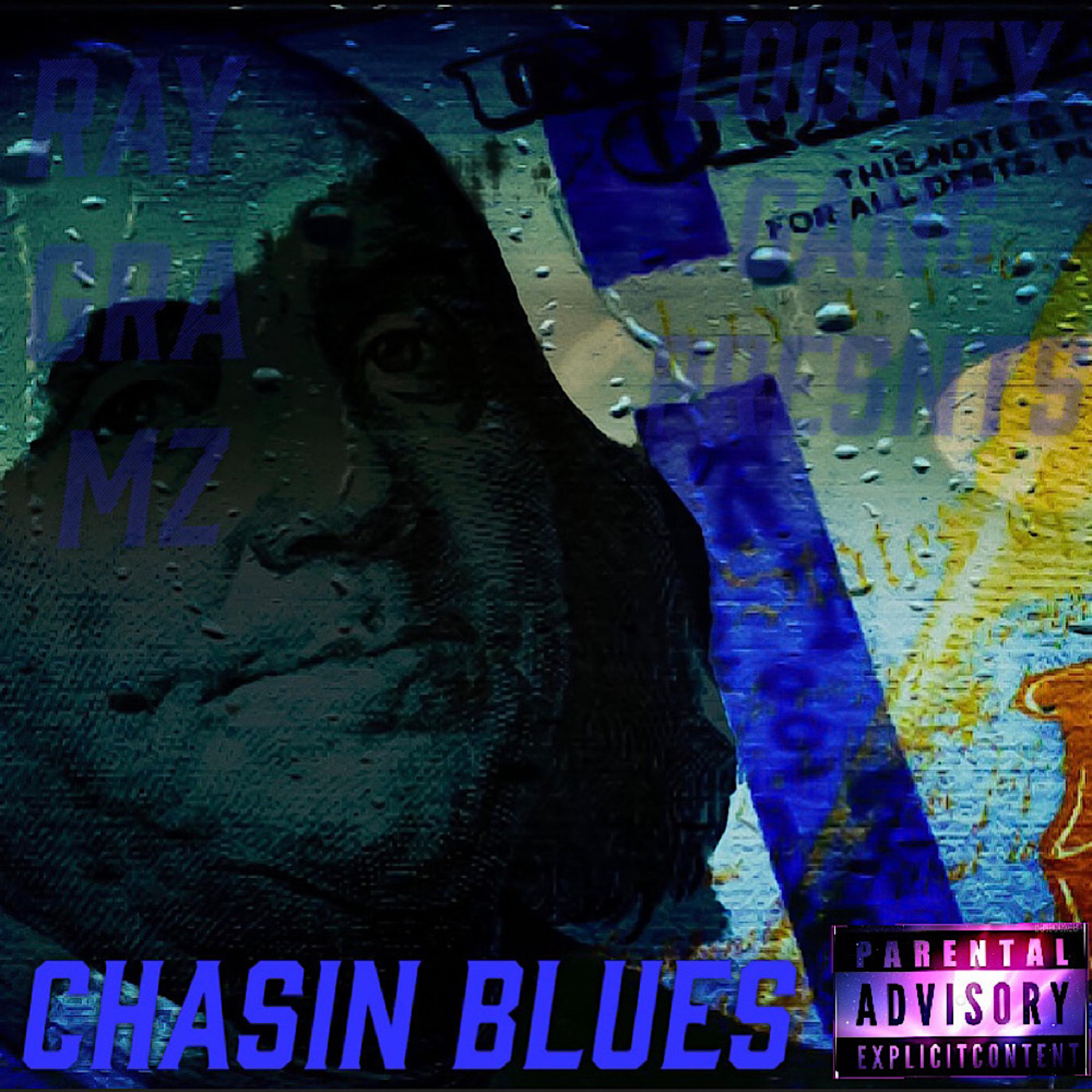 Chasin Blues by Ray Gramz cover art
