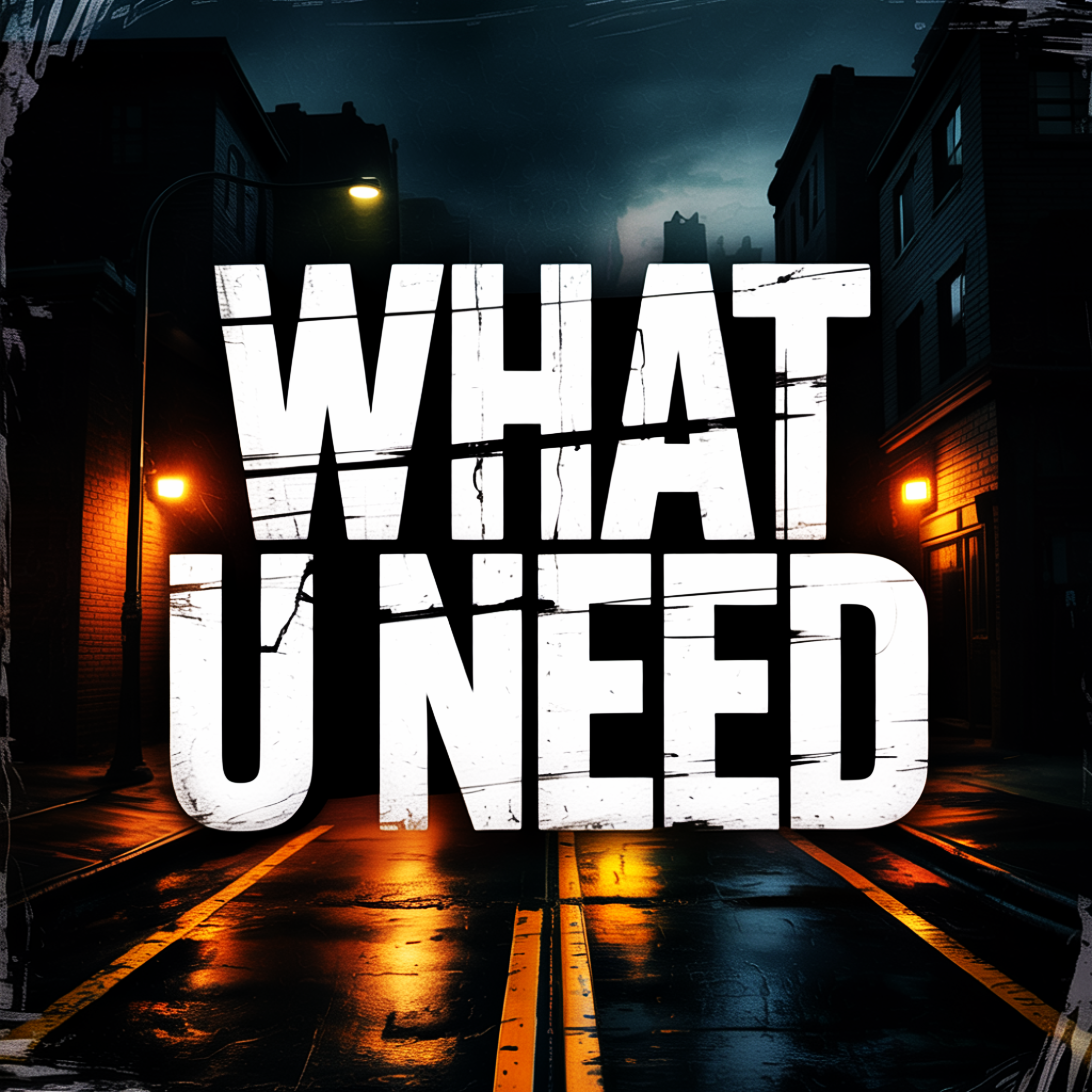 What U Need artwork