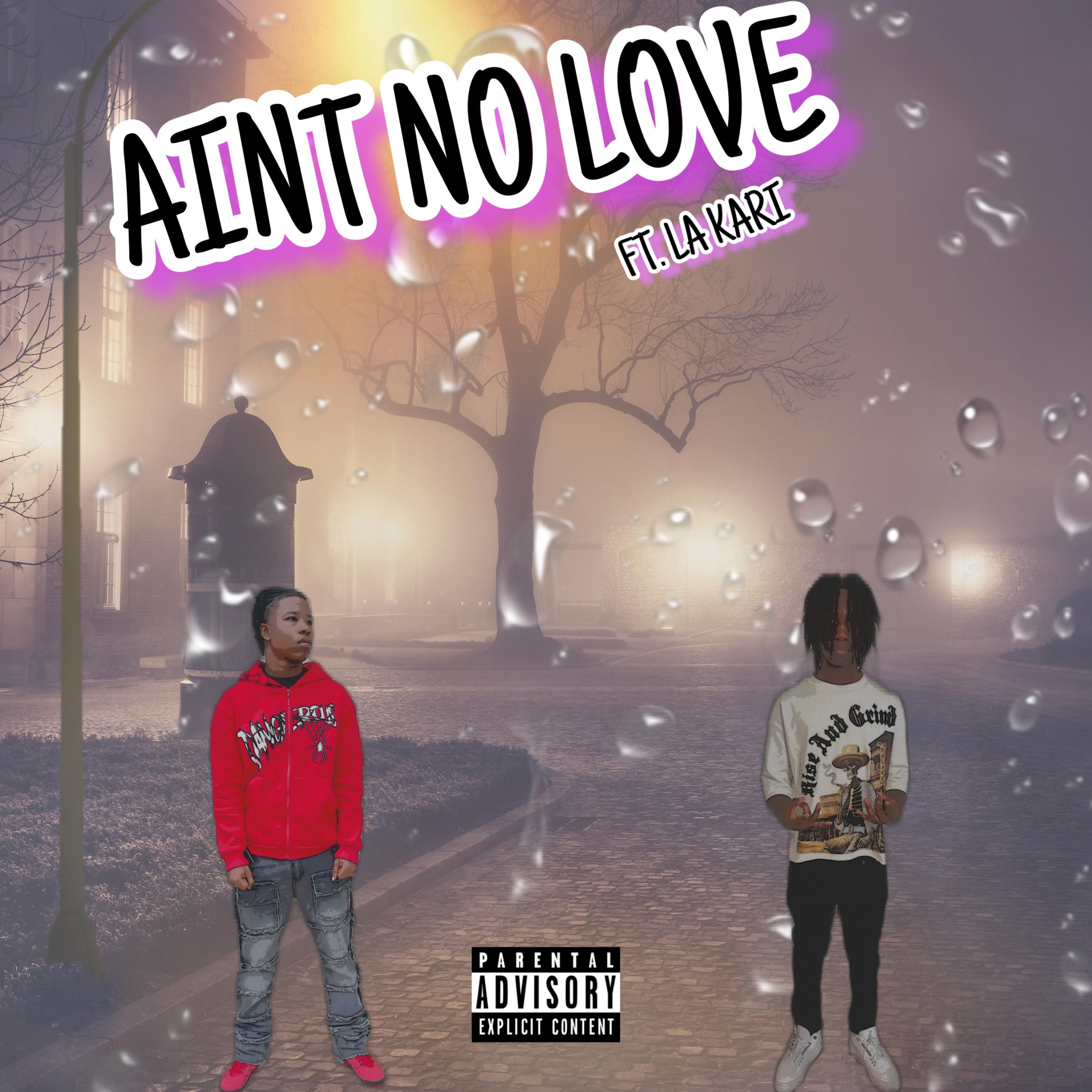Ain’t No Love artwork