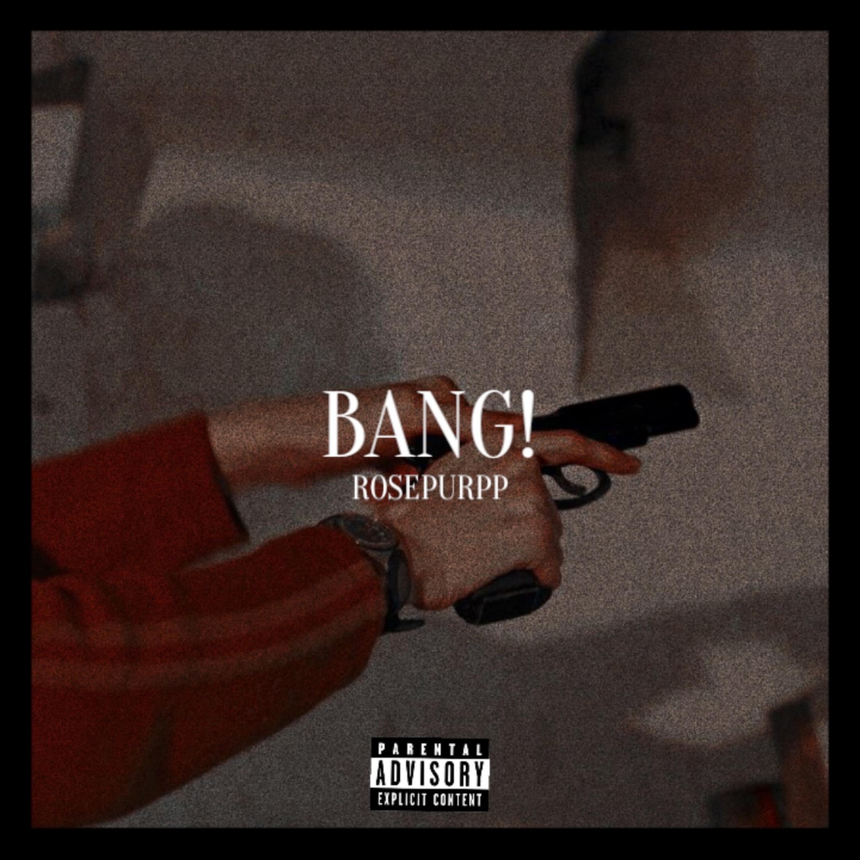 BANG! by RosePurpp cover art