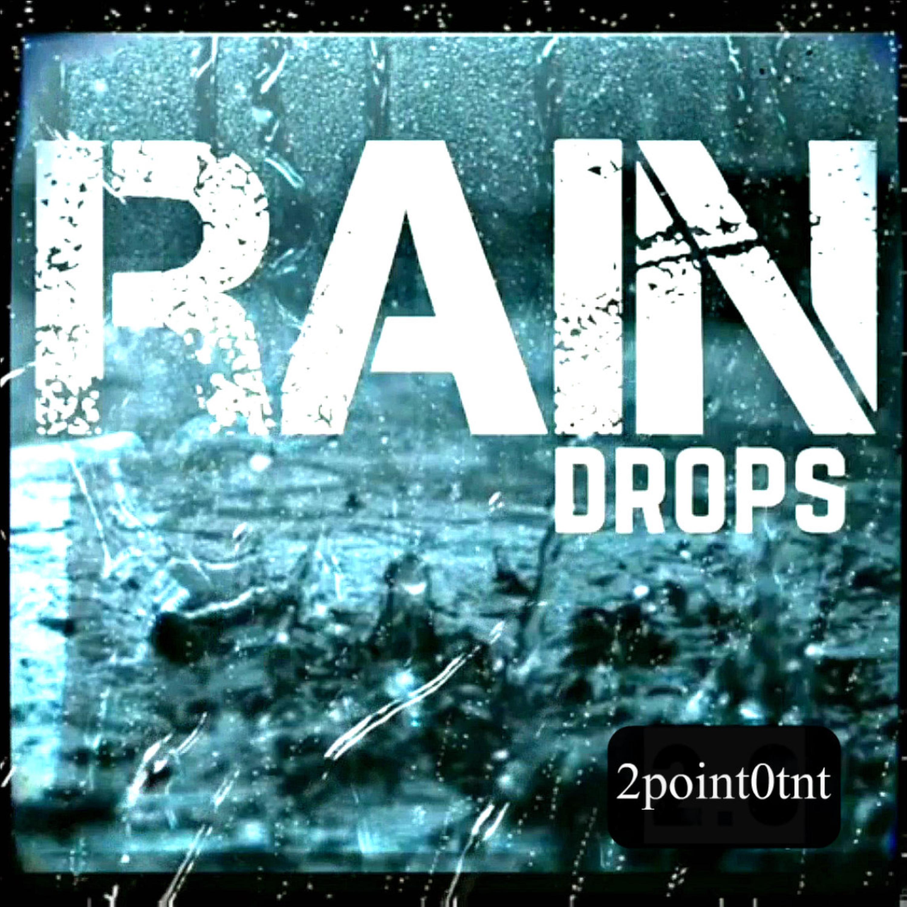 Rain Drops artwork