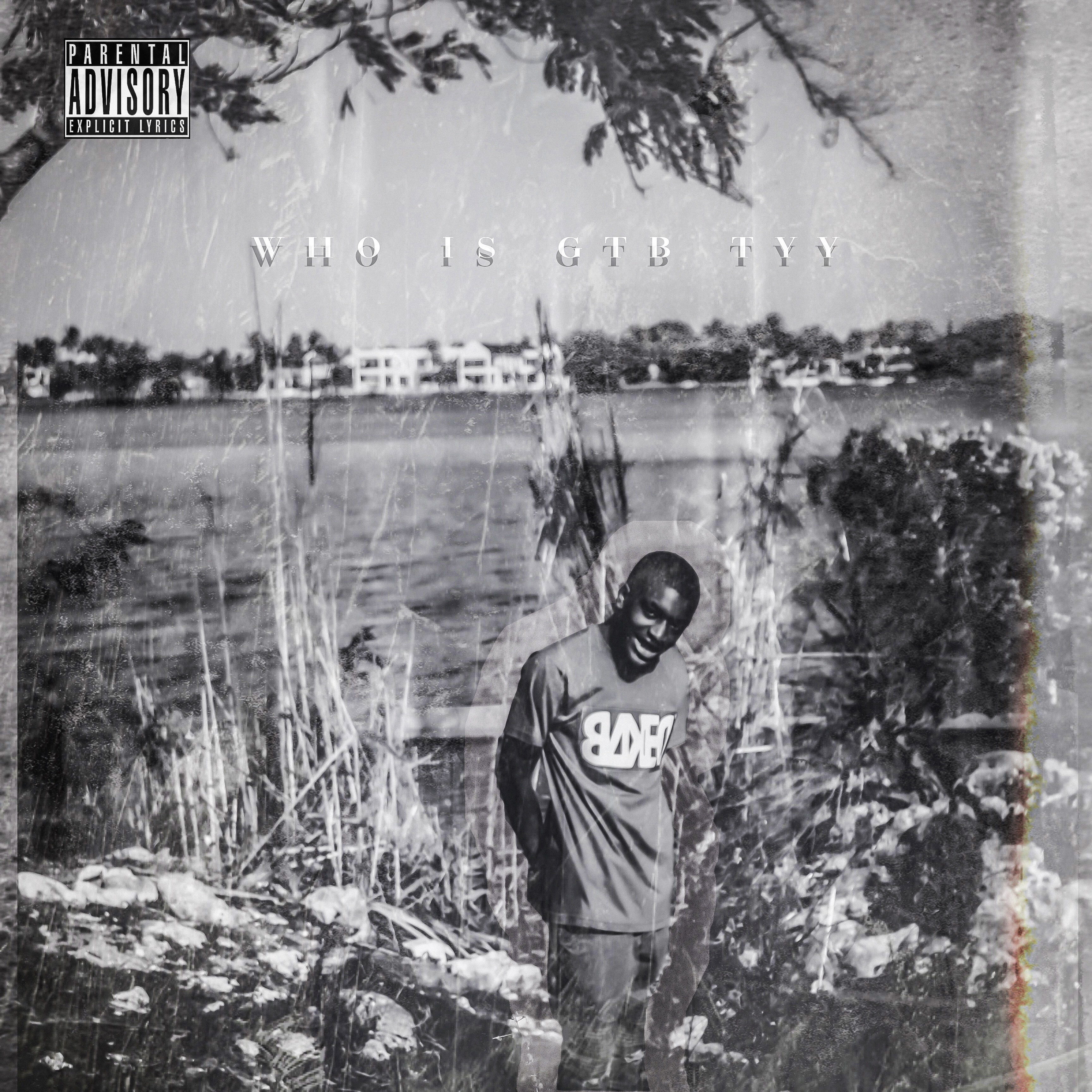 Who Is GTB.TYY by GTB TYY cover art