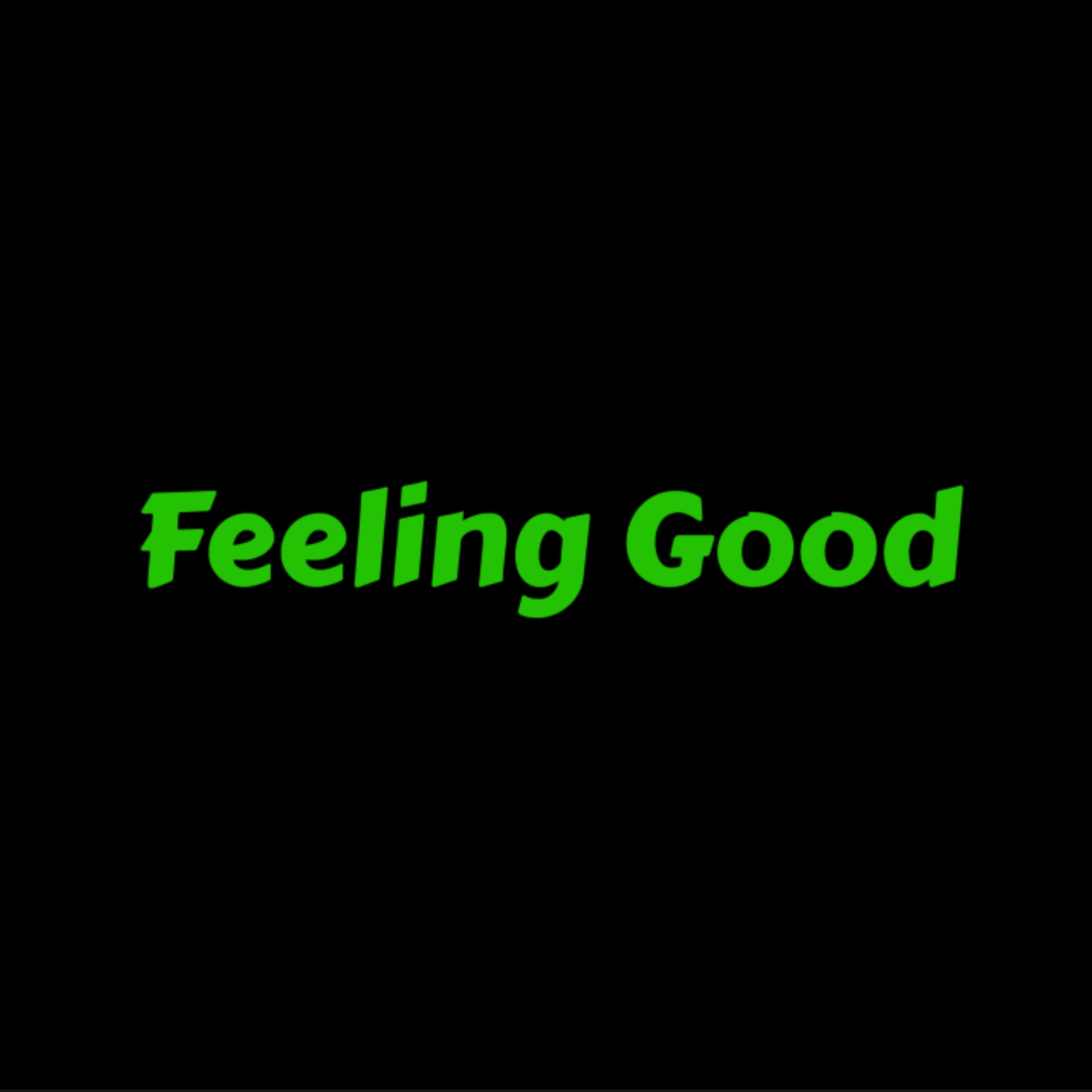 Feeling Good artwork