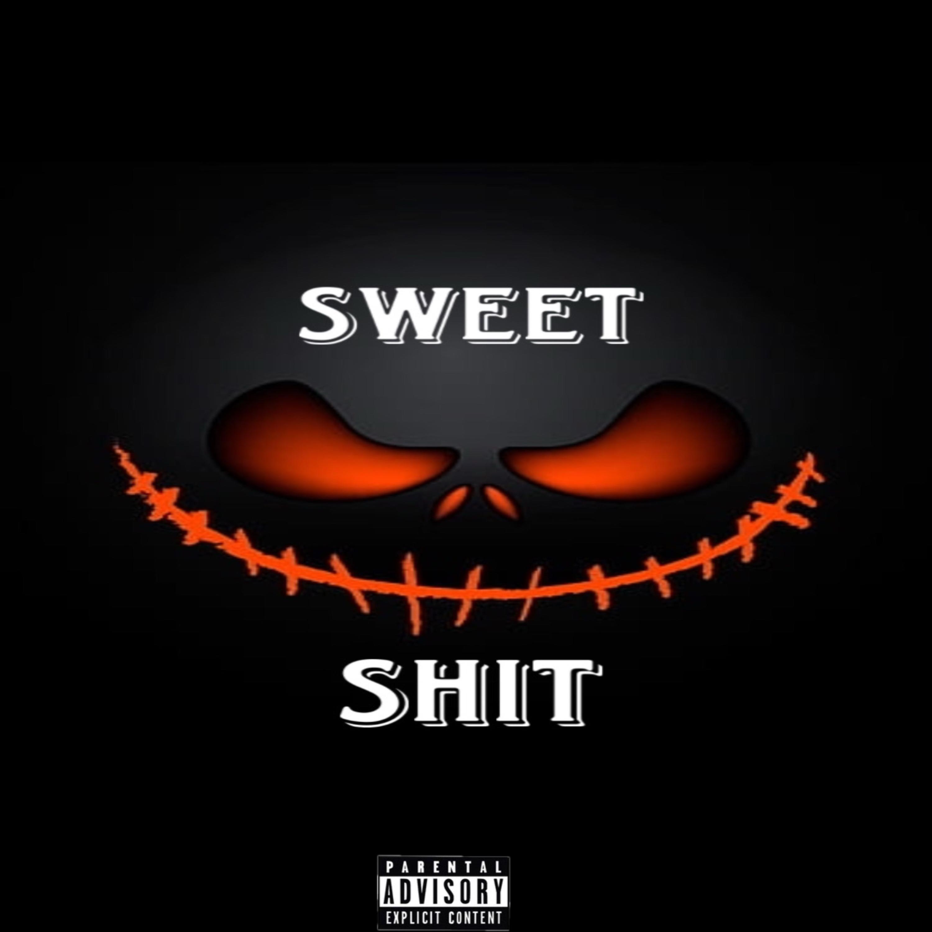 Sweet Shit artwork