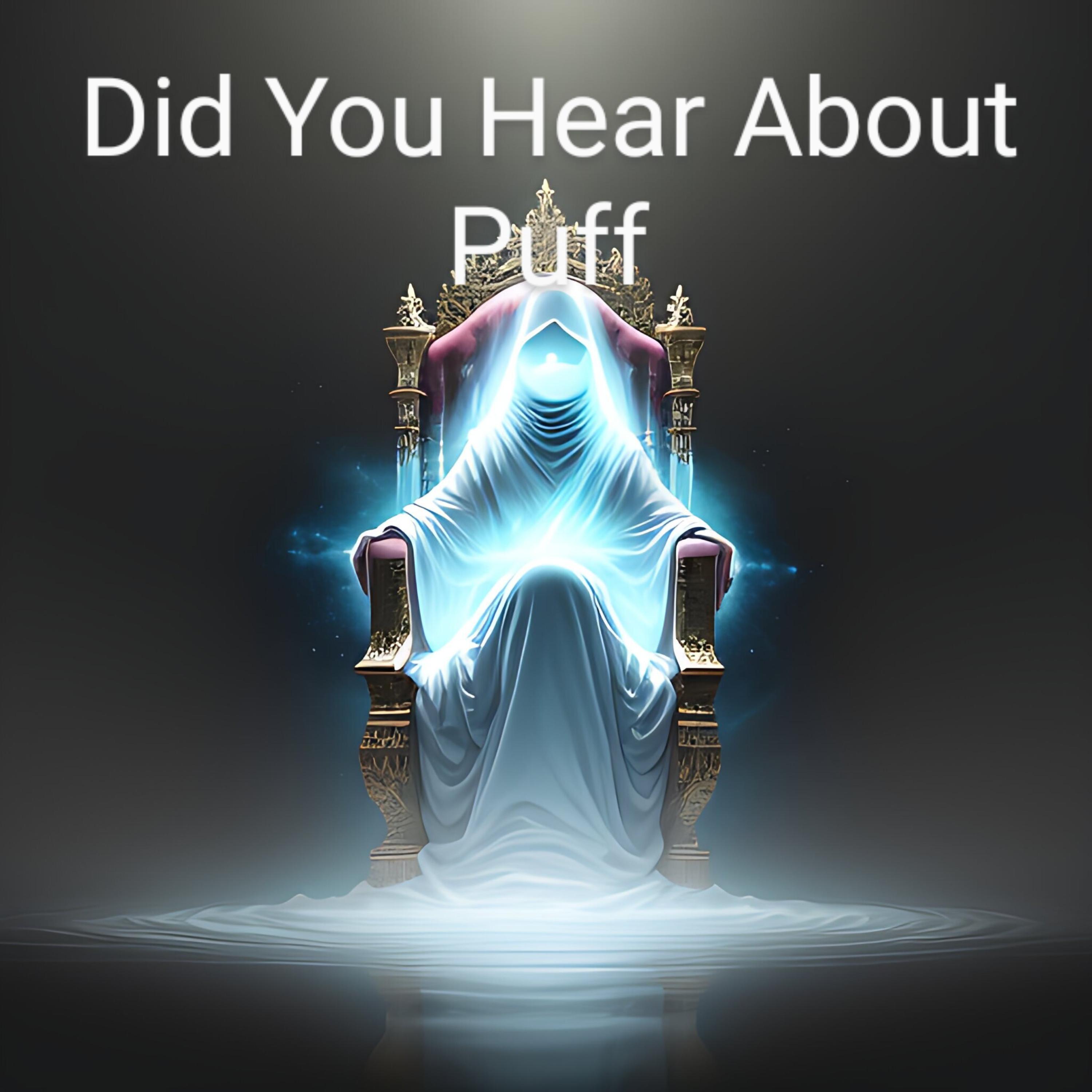 Did You Hear About Puff artwork