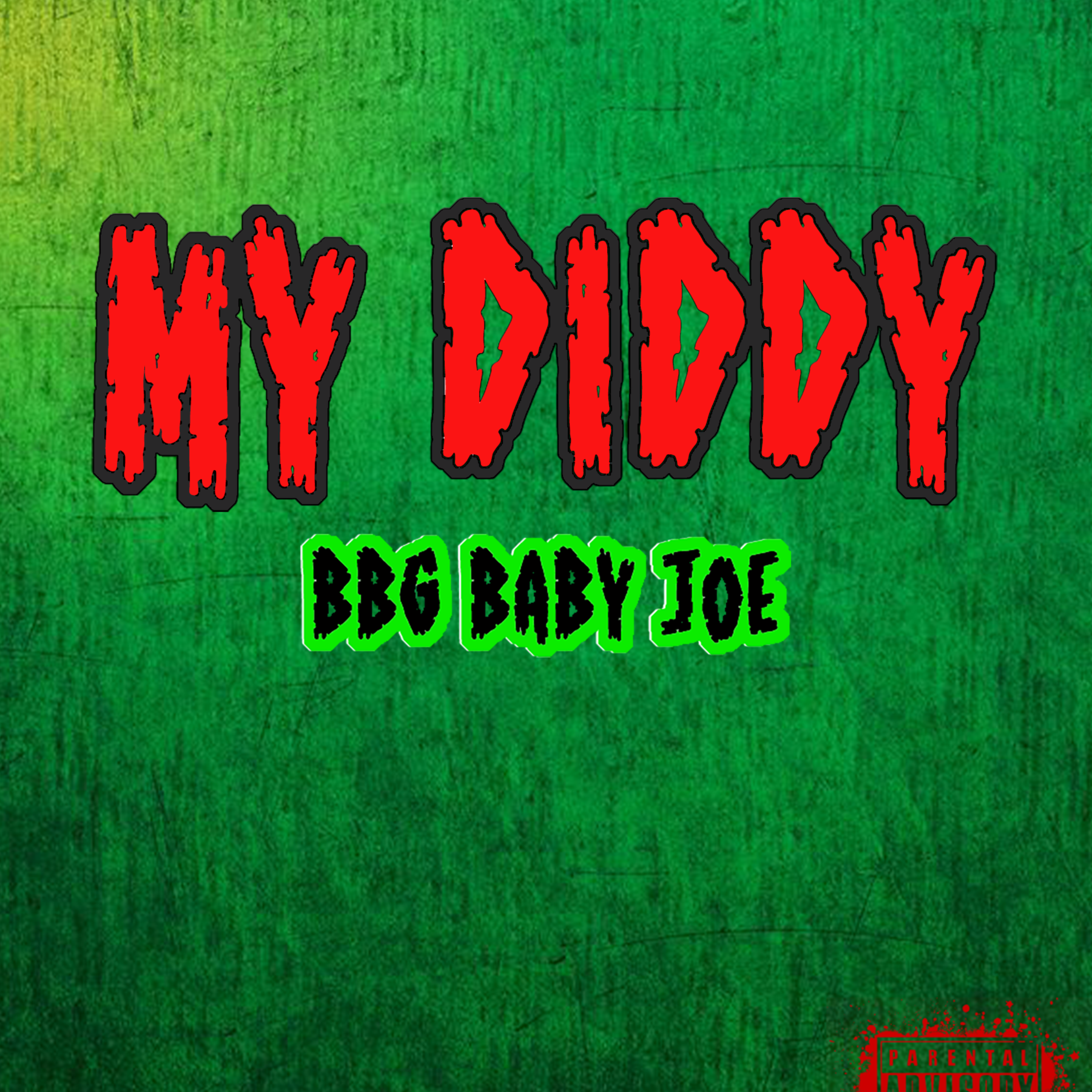 My Diddy by BBG Baby Joe cover art