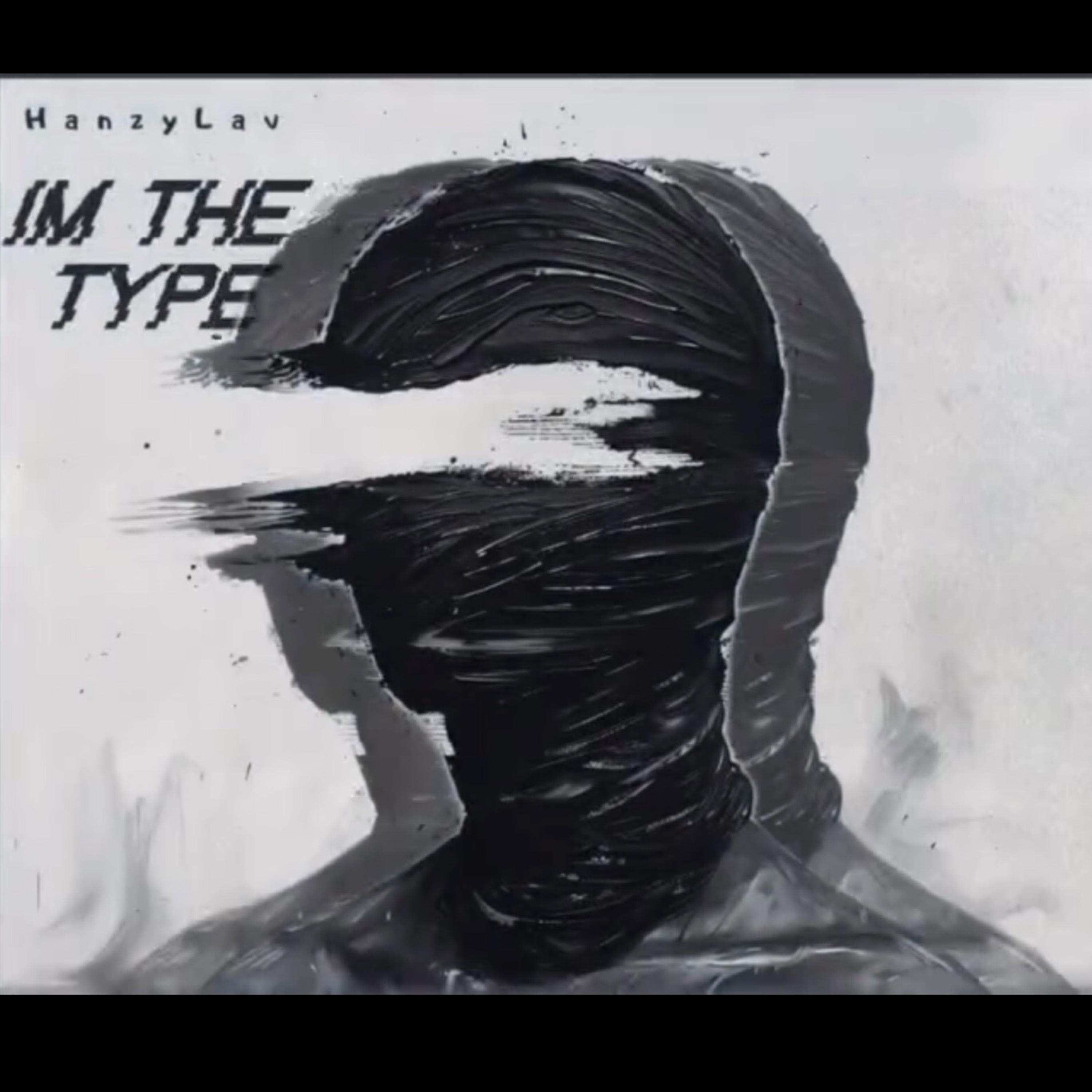 I’m The Type artwork